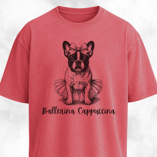 Ballerina Cappuccina Frenchie T-Shirt