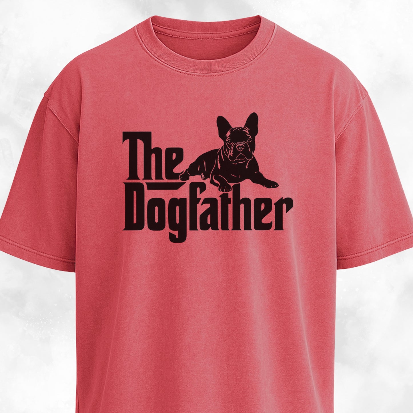 The Dogfather French Bulldog Edition T-Shirt