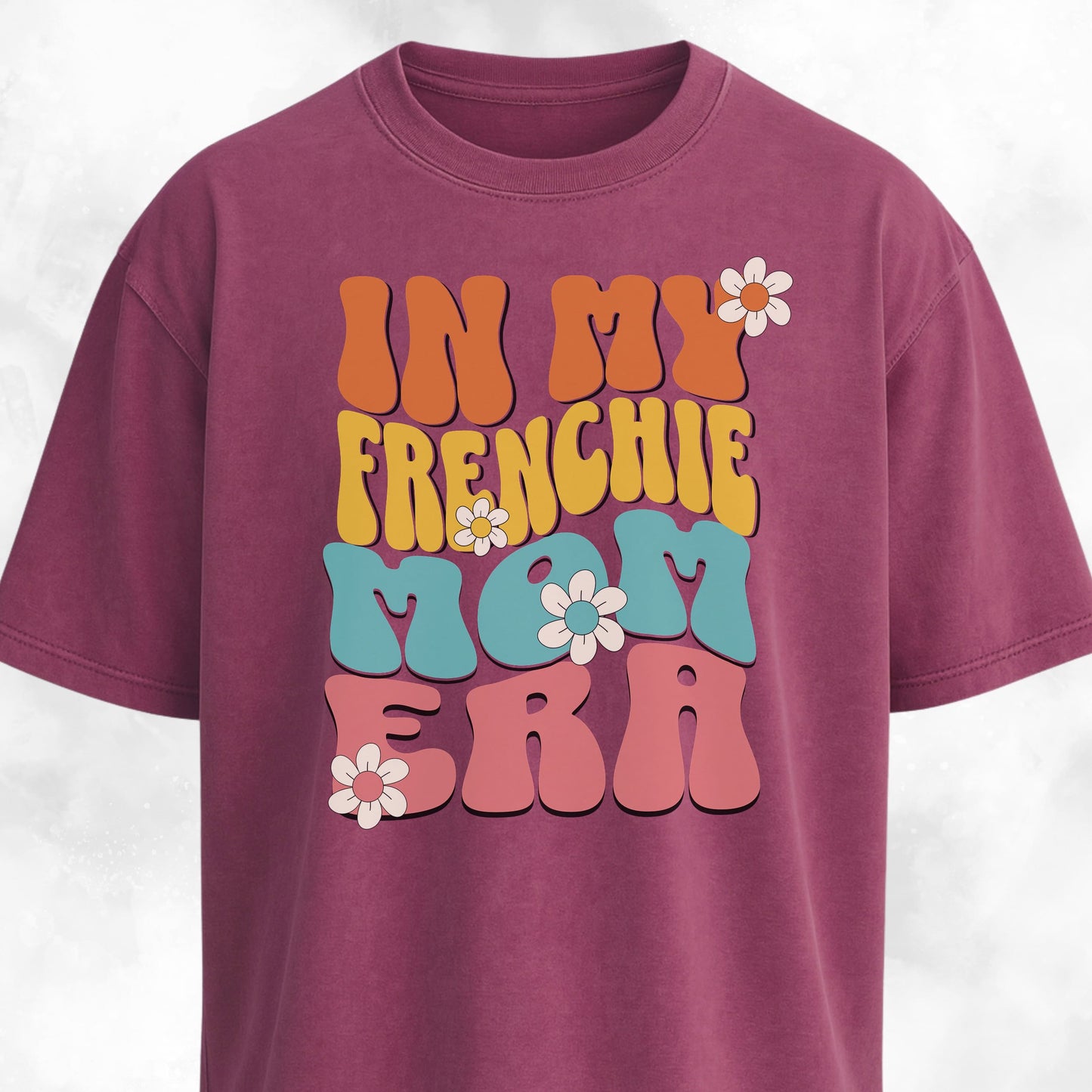 In My Frenchie Mom Era T-Shirt