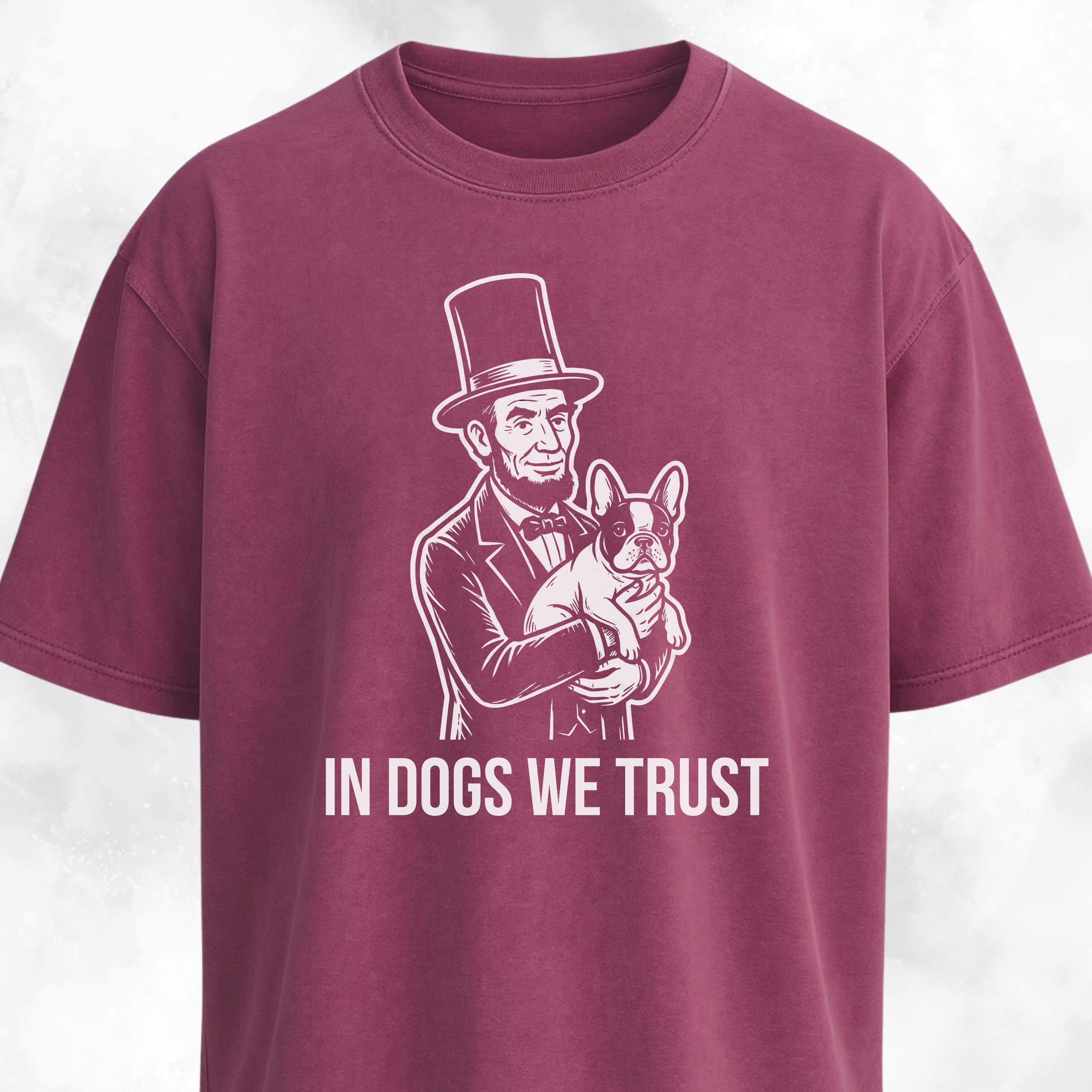 In Dogs We Trust Lincoln Frenchie T-Shirt
