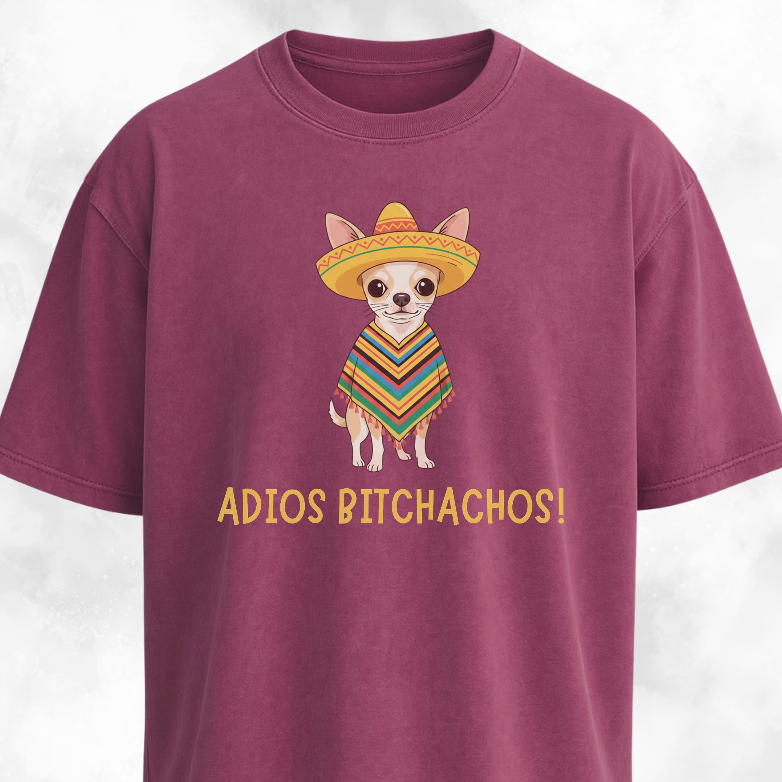Adios Bitchachos Chihuahua T-Shirt
