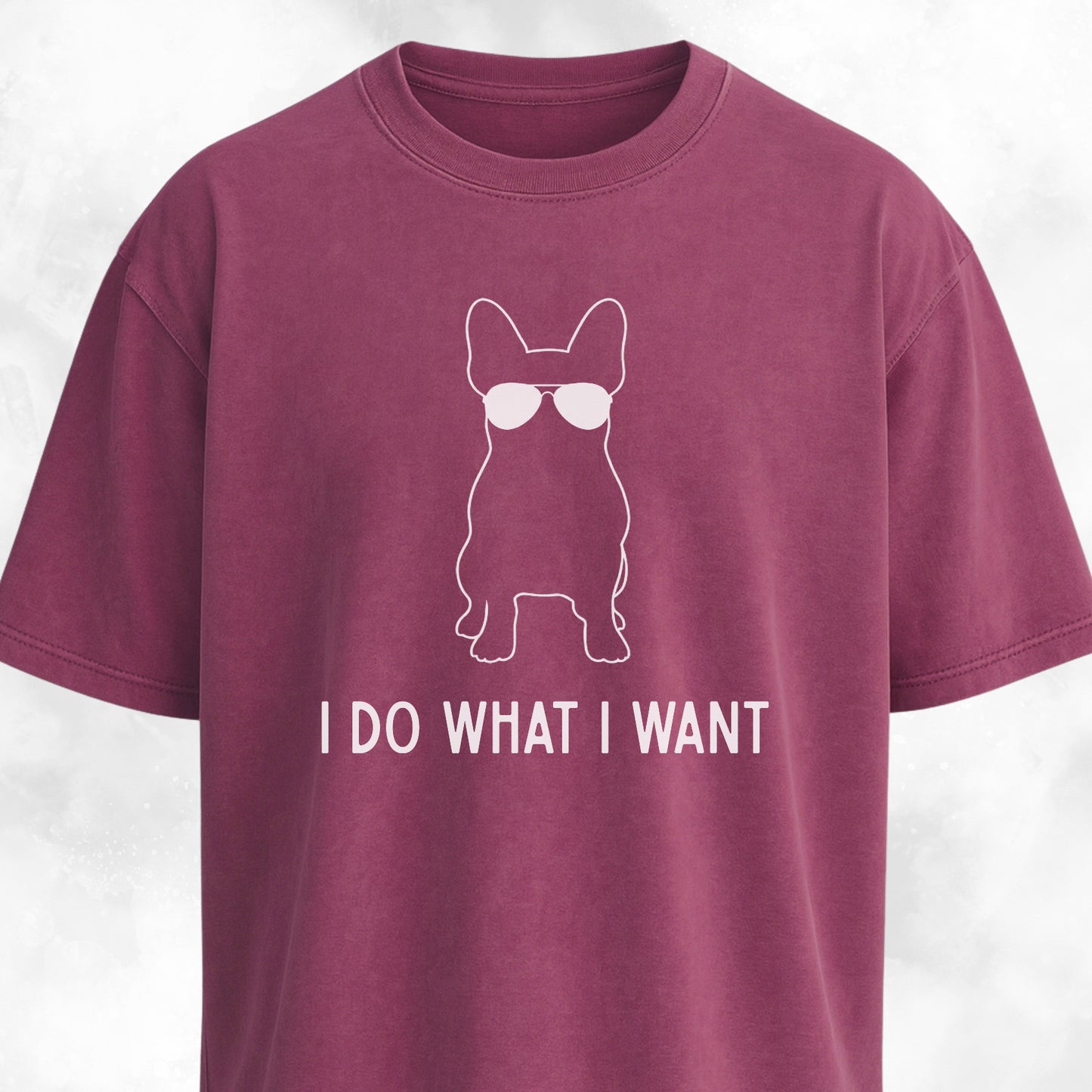 Stubborn French Bulldog T-Shirt