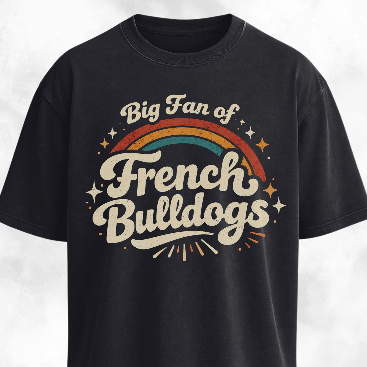 Big Fan Of French Bulldogs T-Shirt