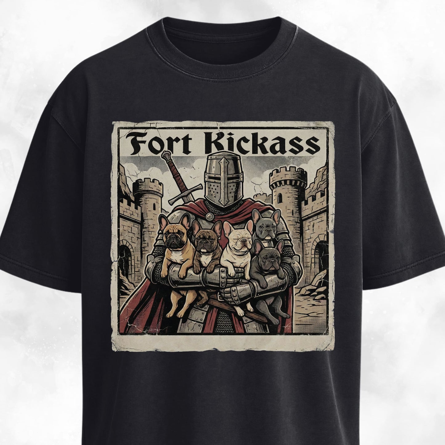 Fort Kickass Frenchies T-Shirt