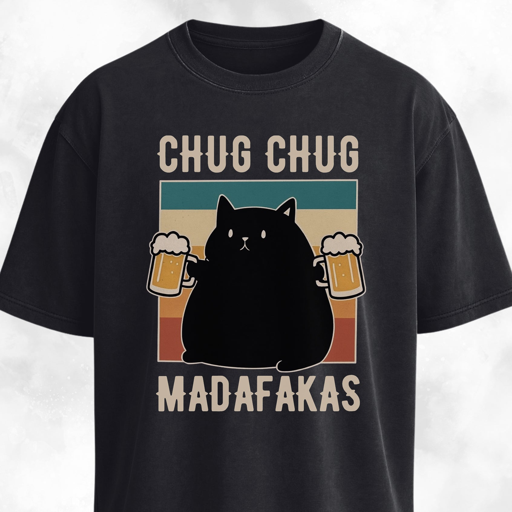 Chug Chug Madafakas T-Shirt