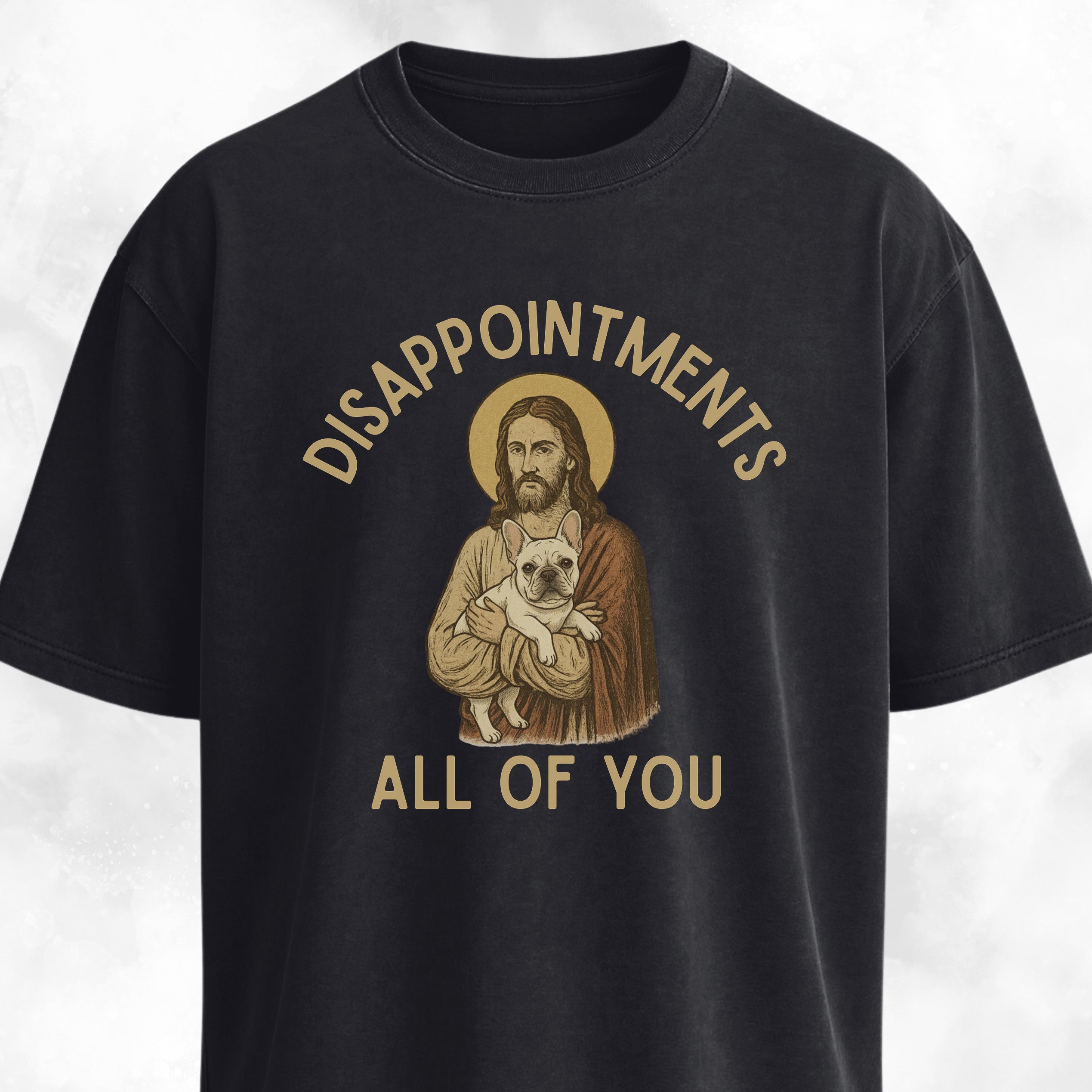 Disappointed Jesus Frenchie Edition T-Shirt