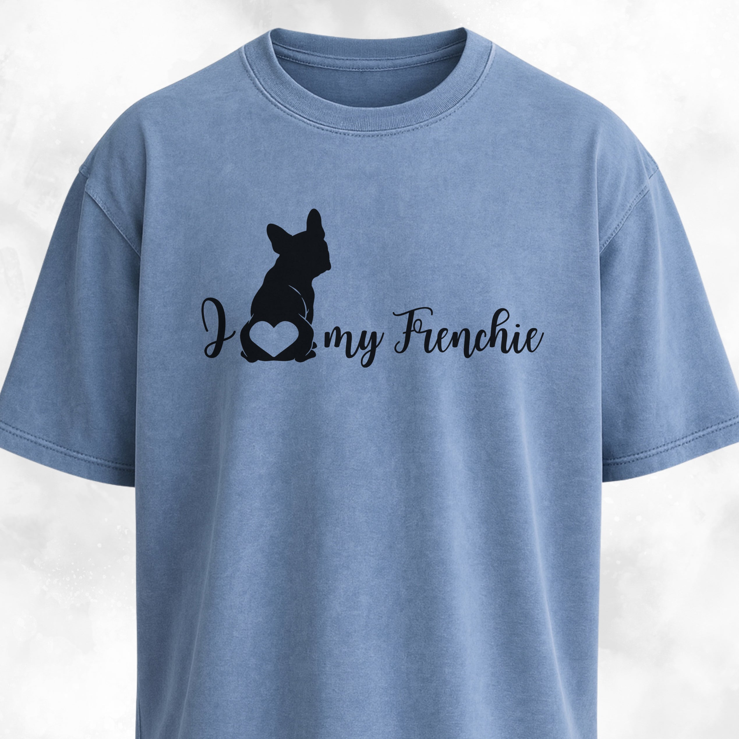 I Love My Frenchie Butt Heart T-Shirt