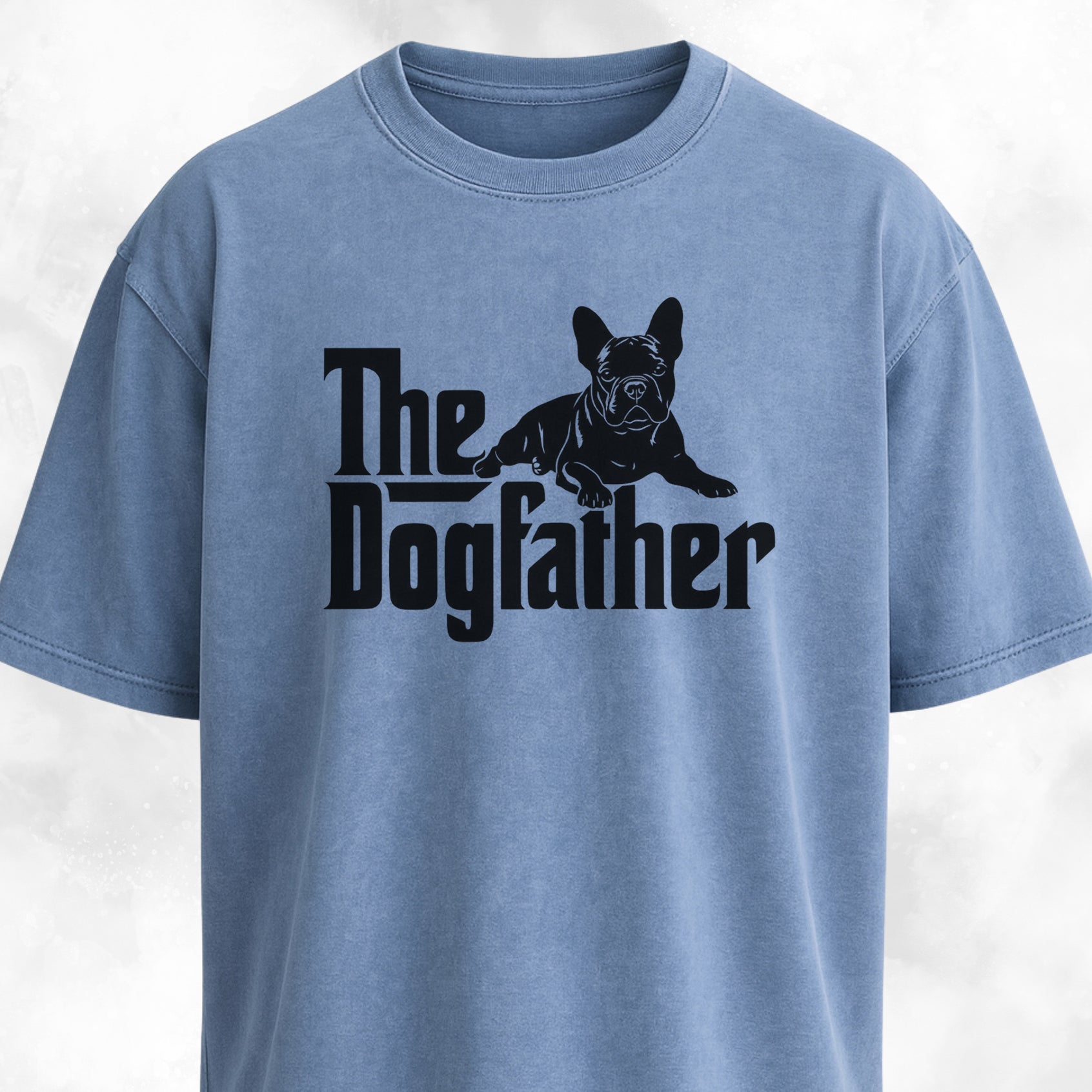 The Dogfather French Bulldog Edition T-Shirt