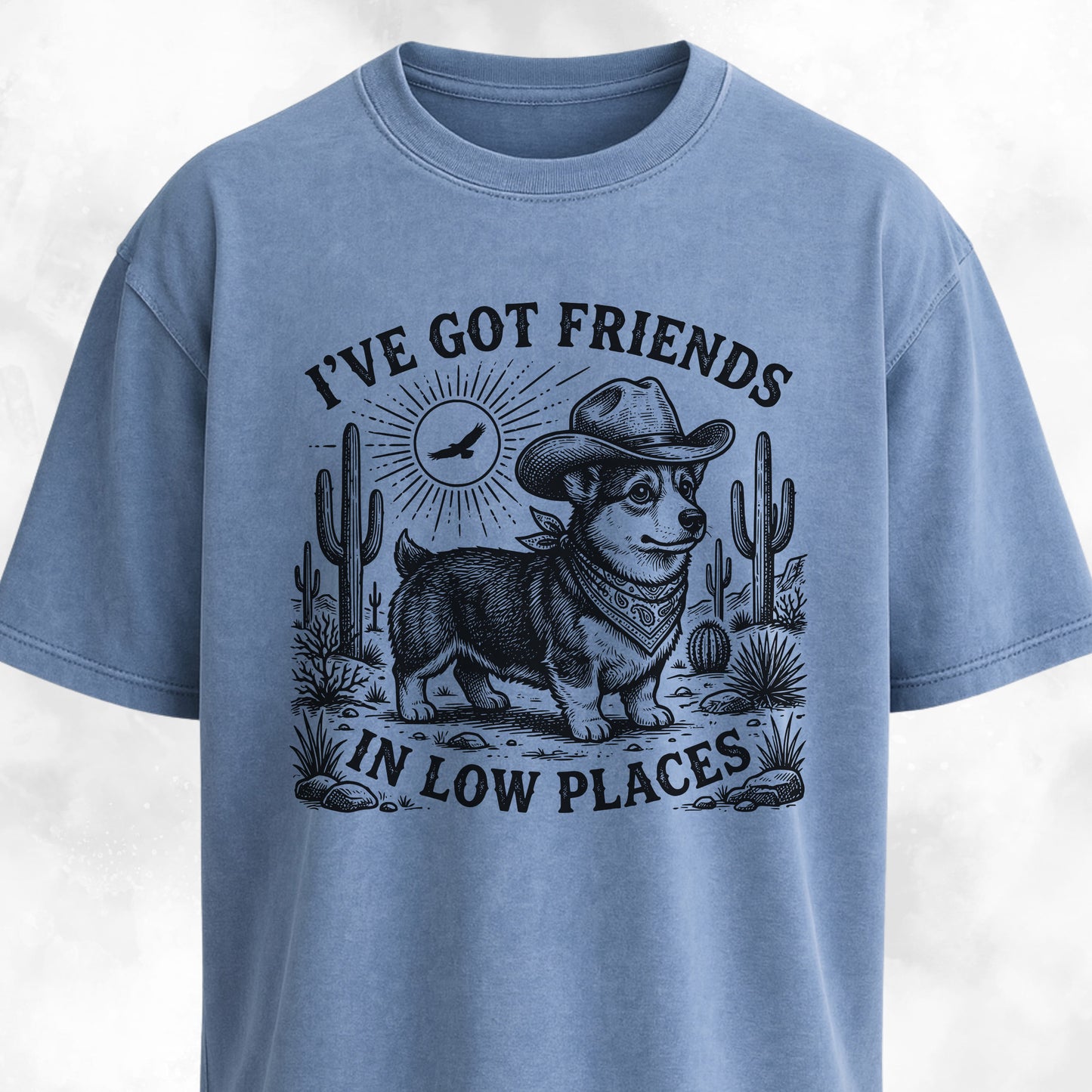 I've Got Friends In Low Places Corgi T-Shirt