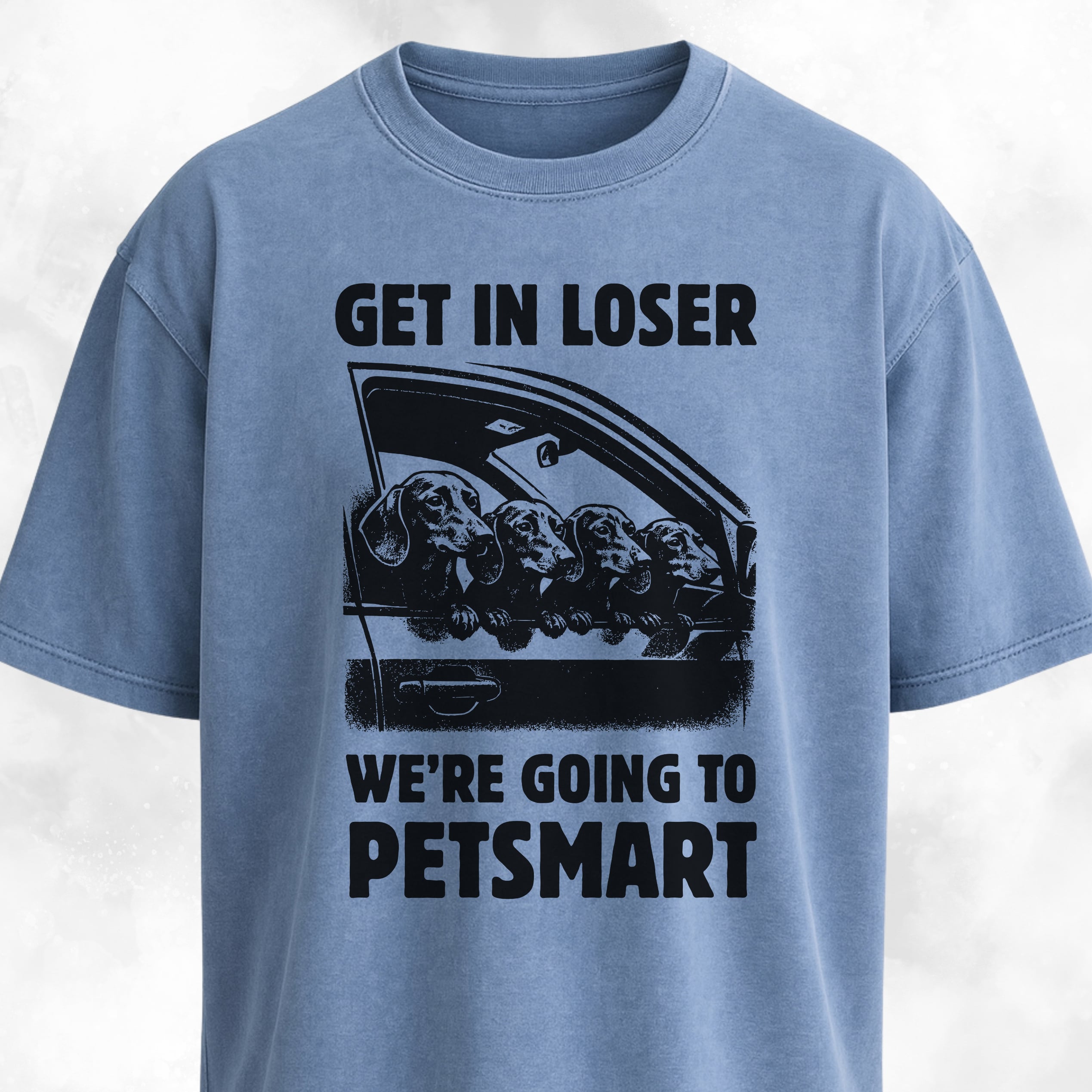 Get In Loser Doxie T-Shirt