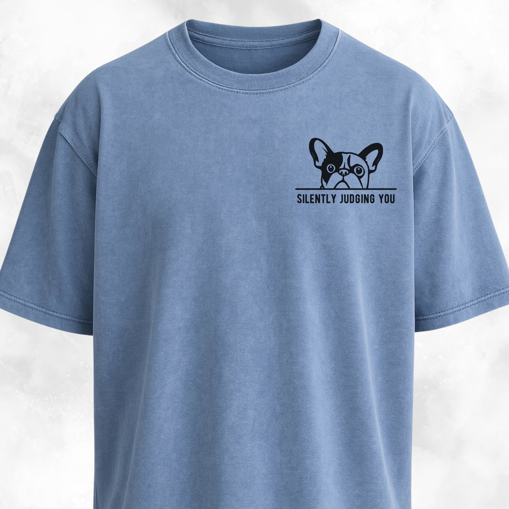Silently Judging You French Bulldog T-Shirt