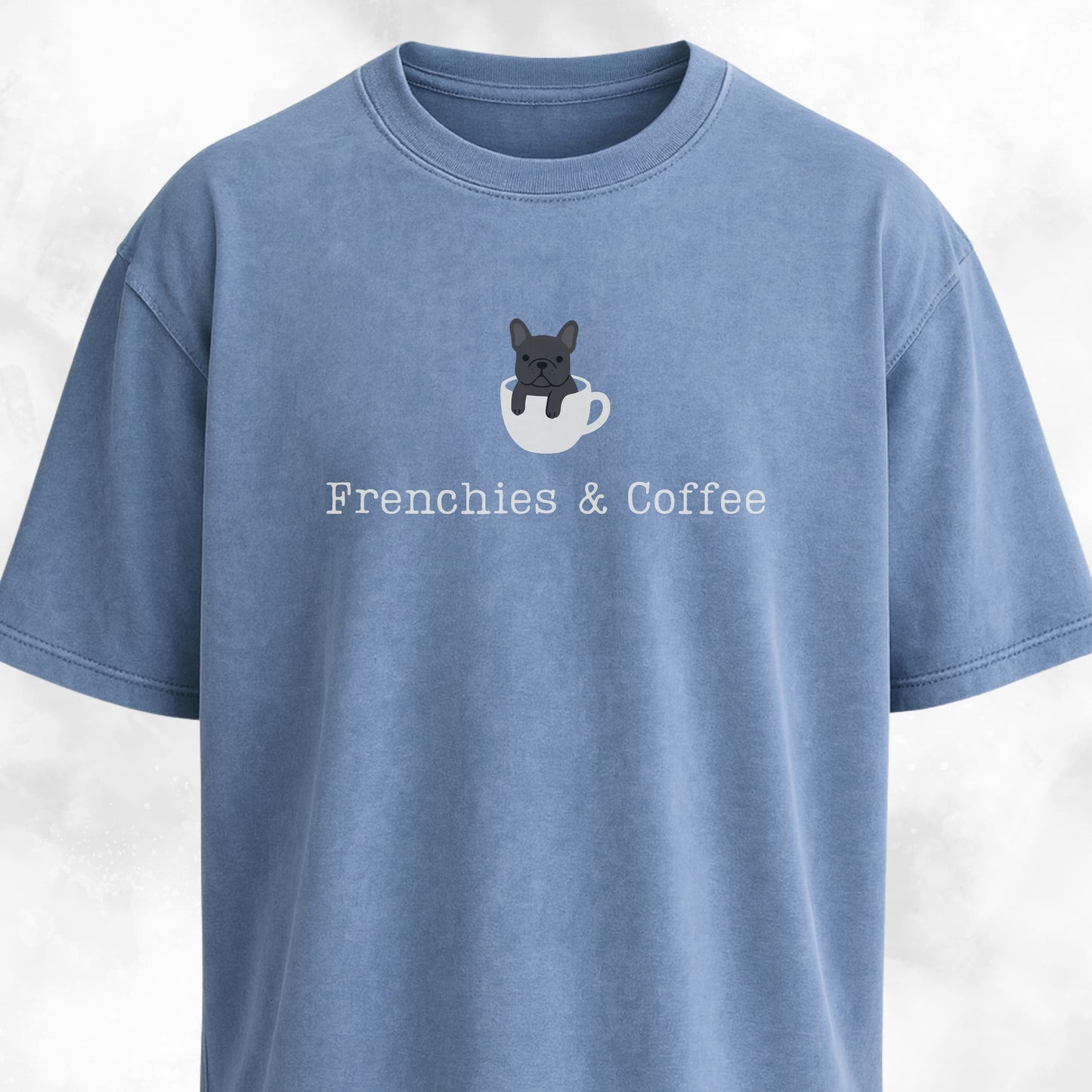 Frenchies And Coffee T-Shirt