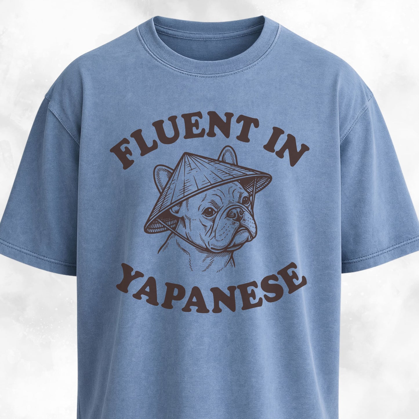 Fluent In Yapanese Frenchie T-Shirt