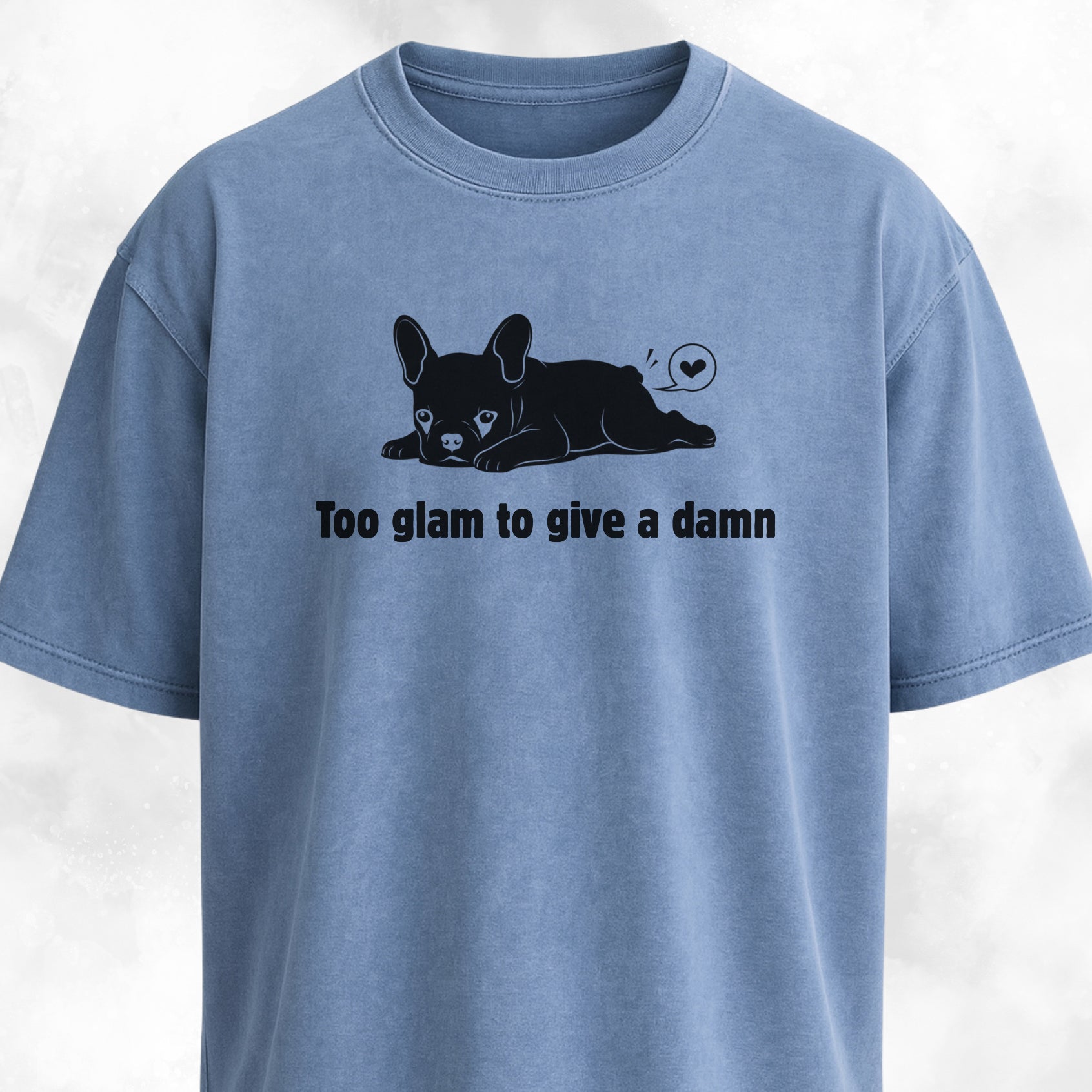 Too Glam To Give A Damn T-Shirt