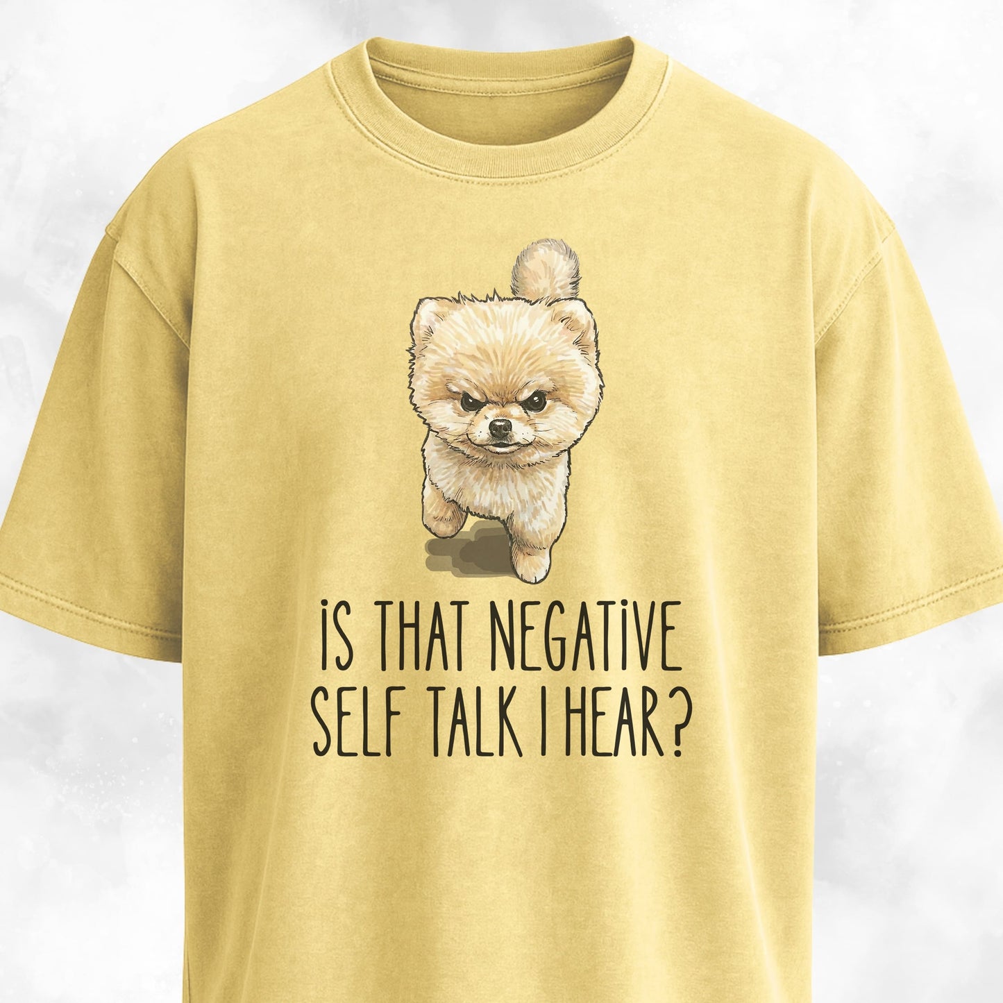 Motivational Pomeranian T-Shirt