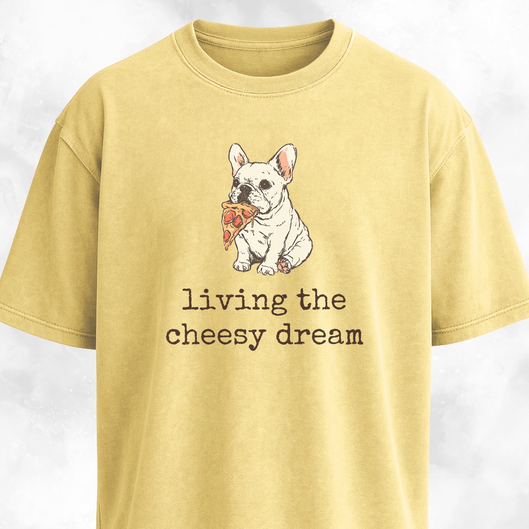 Living The Cheesy Dream Pizza Frenchie T-Shirt
