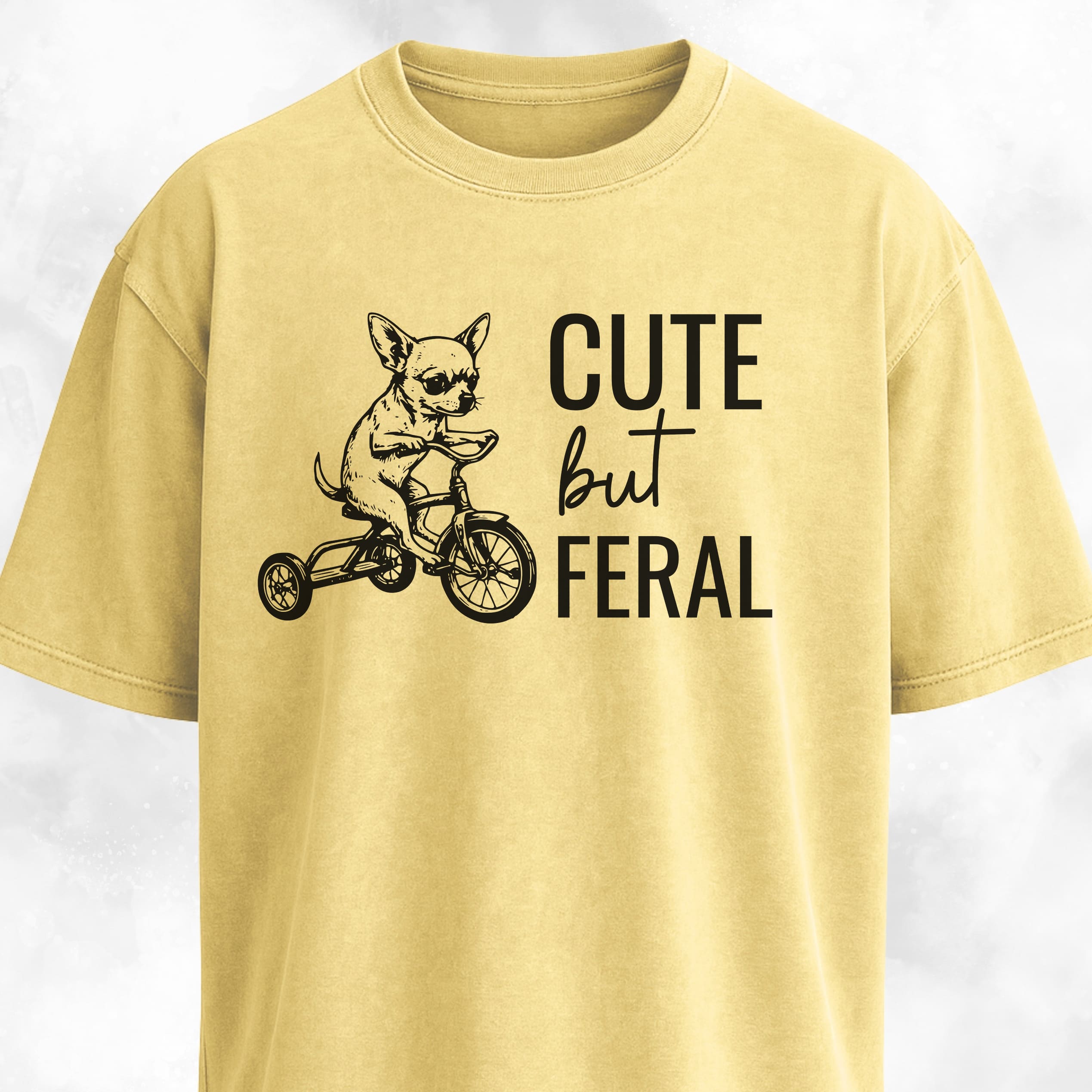 Cute But Feral Chihuahua T-Shirt