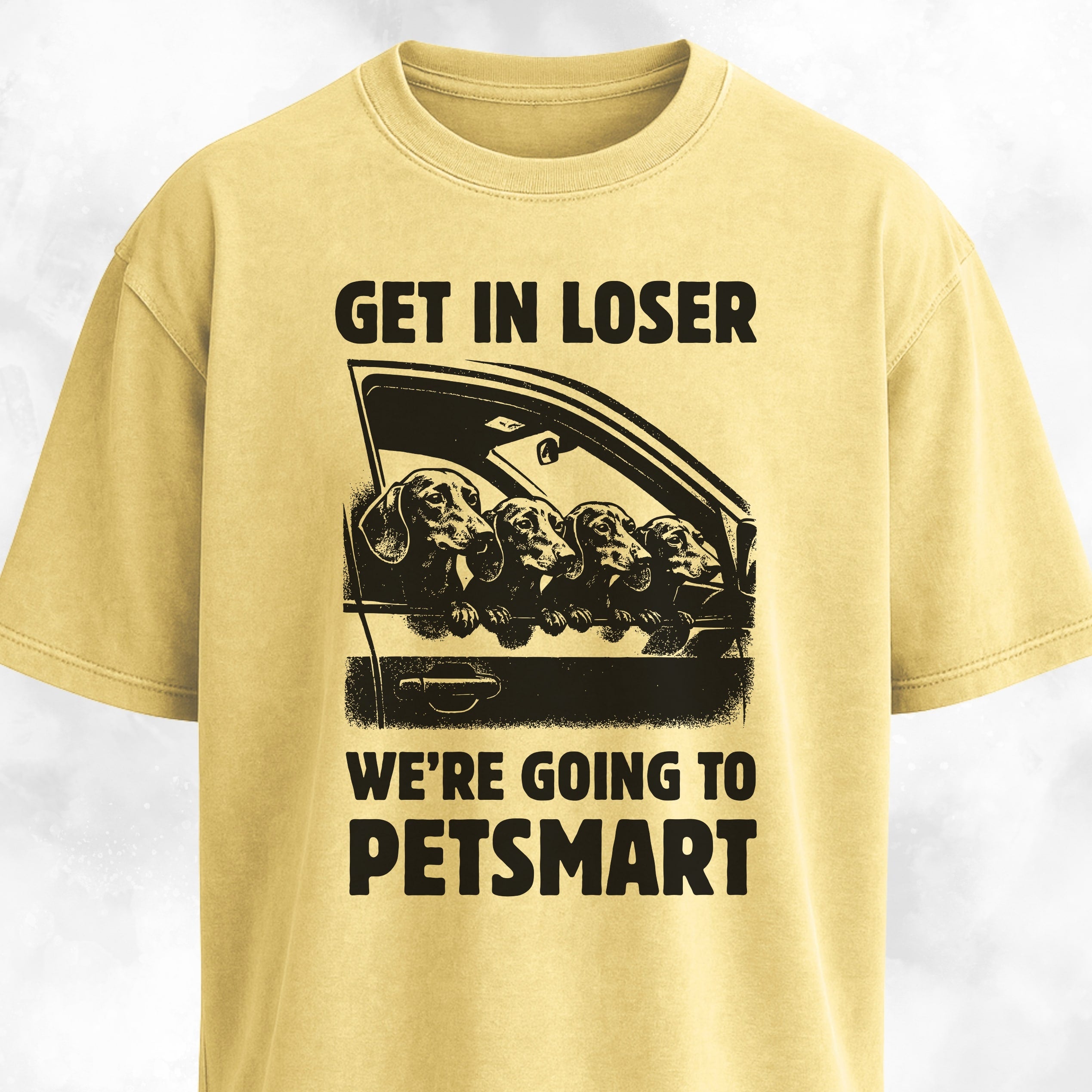 Get In Loser Doxie T-Shirt