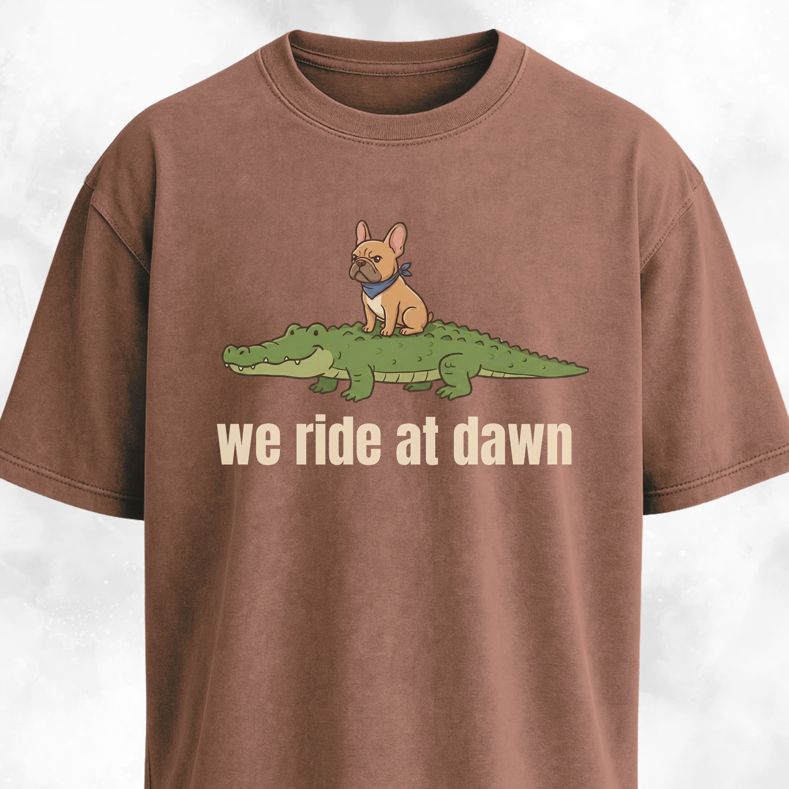 We Ride At Dawn Frenchie On A Crocodile T-Shirt