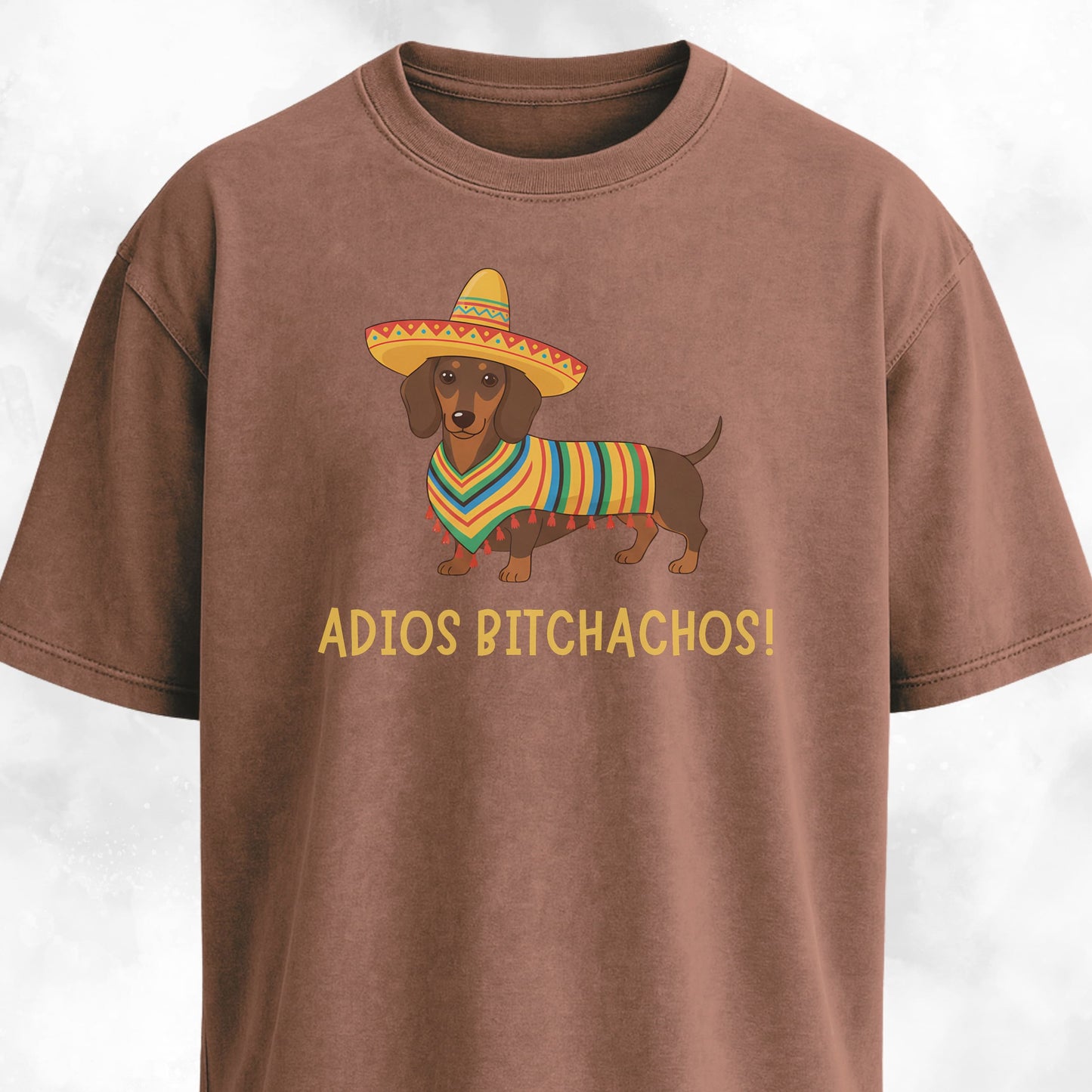 Adios Bitchachos Doxie Edition T-Shirt