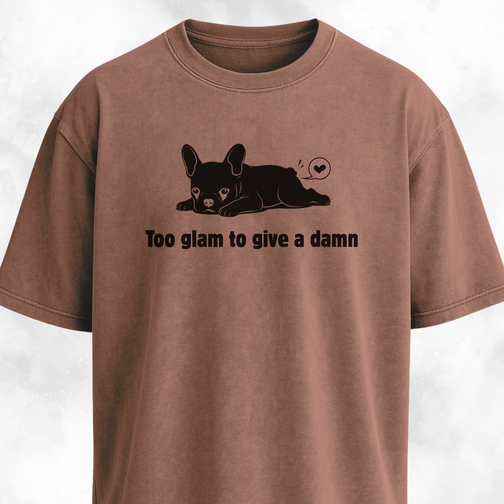 Too Glam To Give A Damn T-Shirt