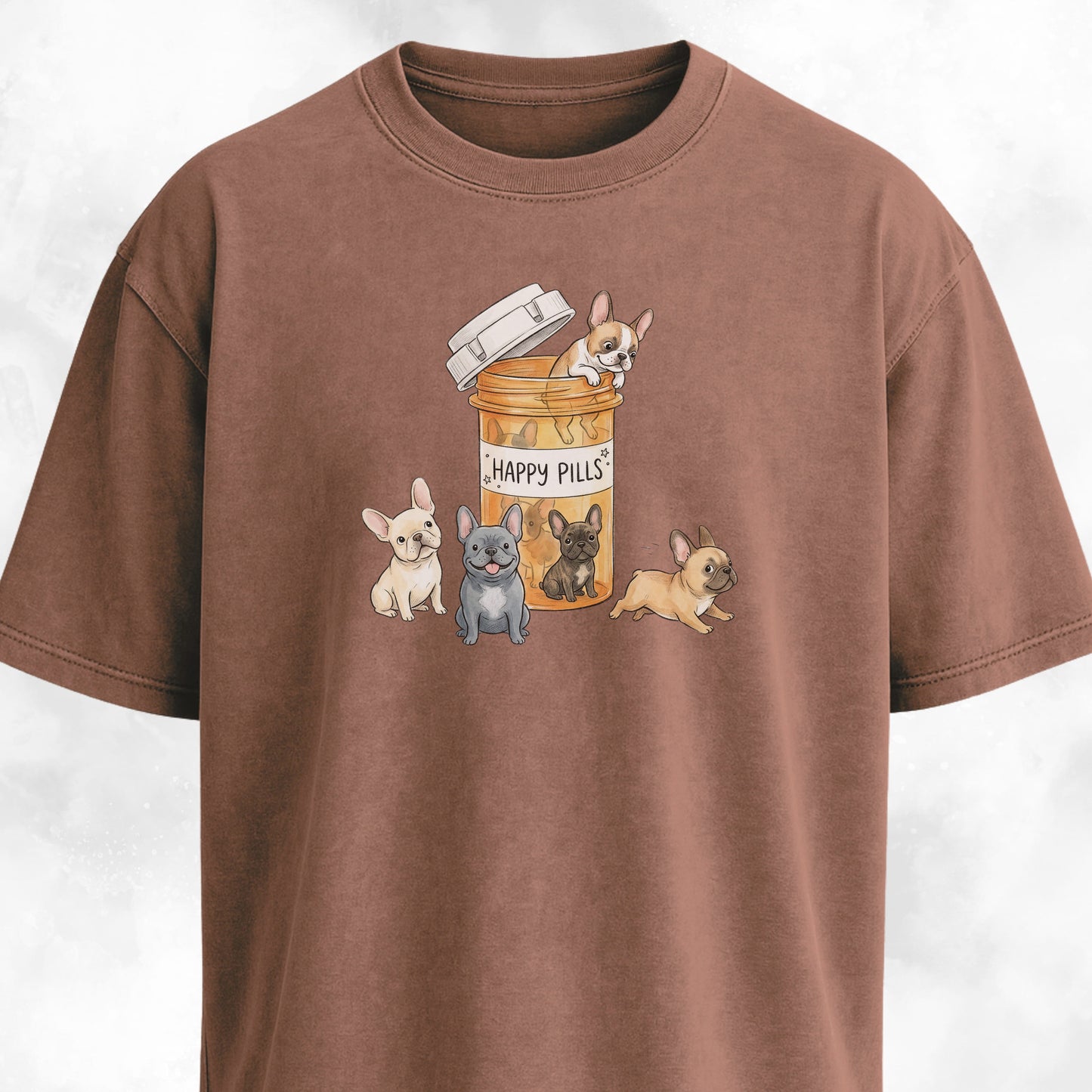 Frenchies Happy Pills T-Shirt