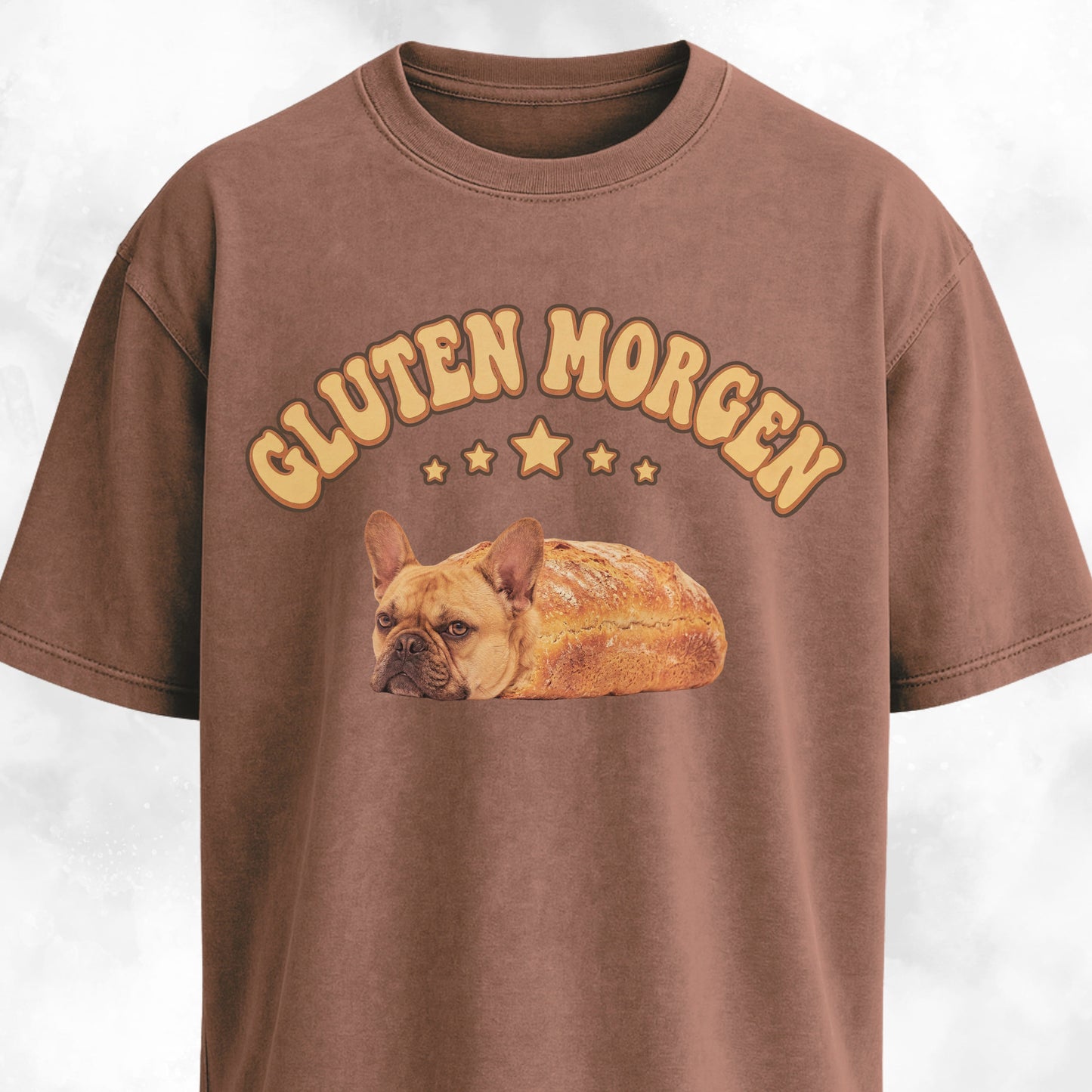 Gluten Morgen Bread Frenchie T-Shirt