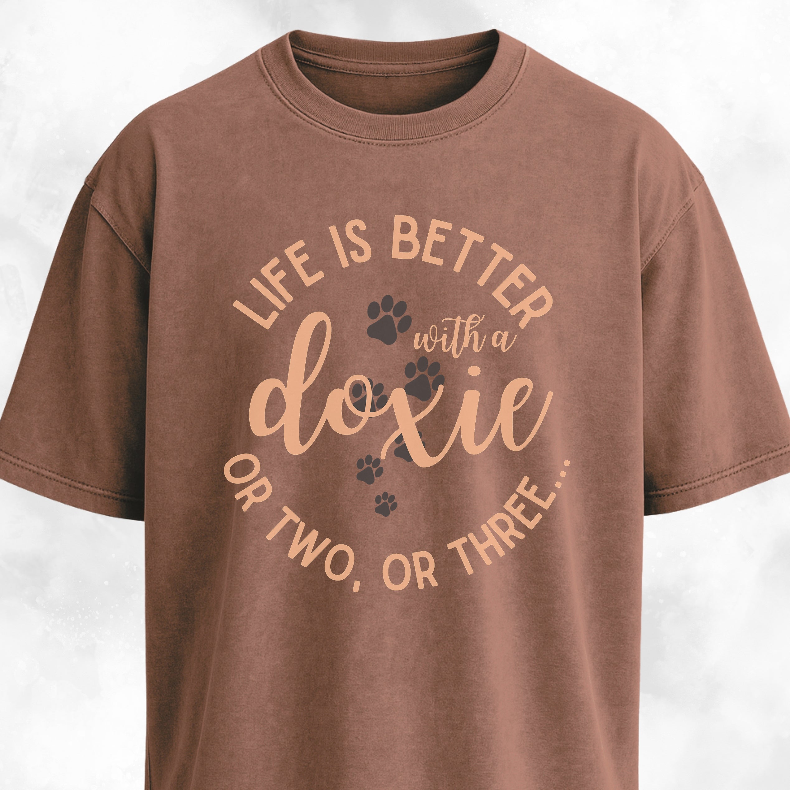 Life Is Better With A Doxie, Or Two, Or Three T-Shirt
