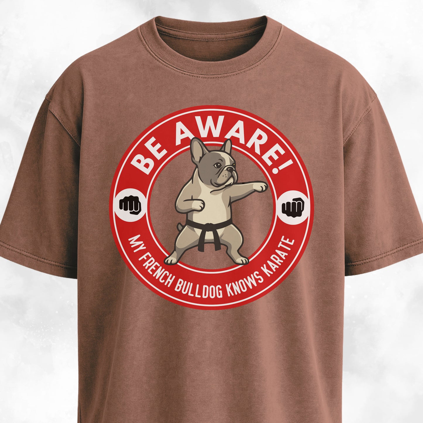 My French Bulldog Knows Karate T-Shirt