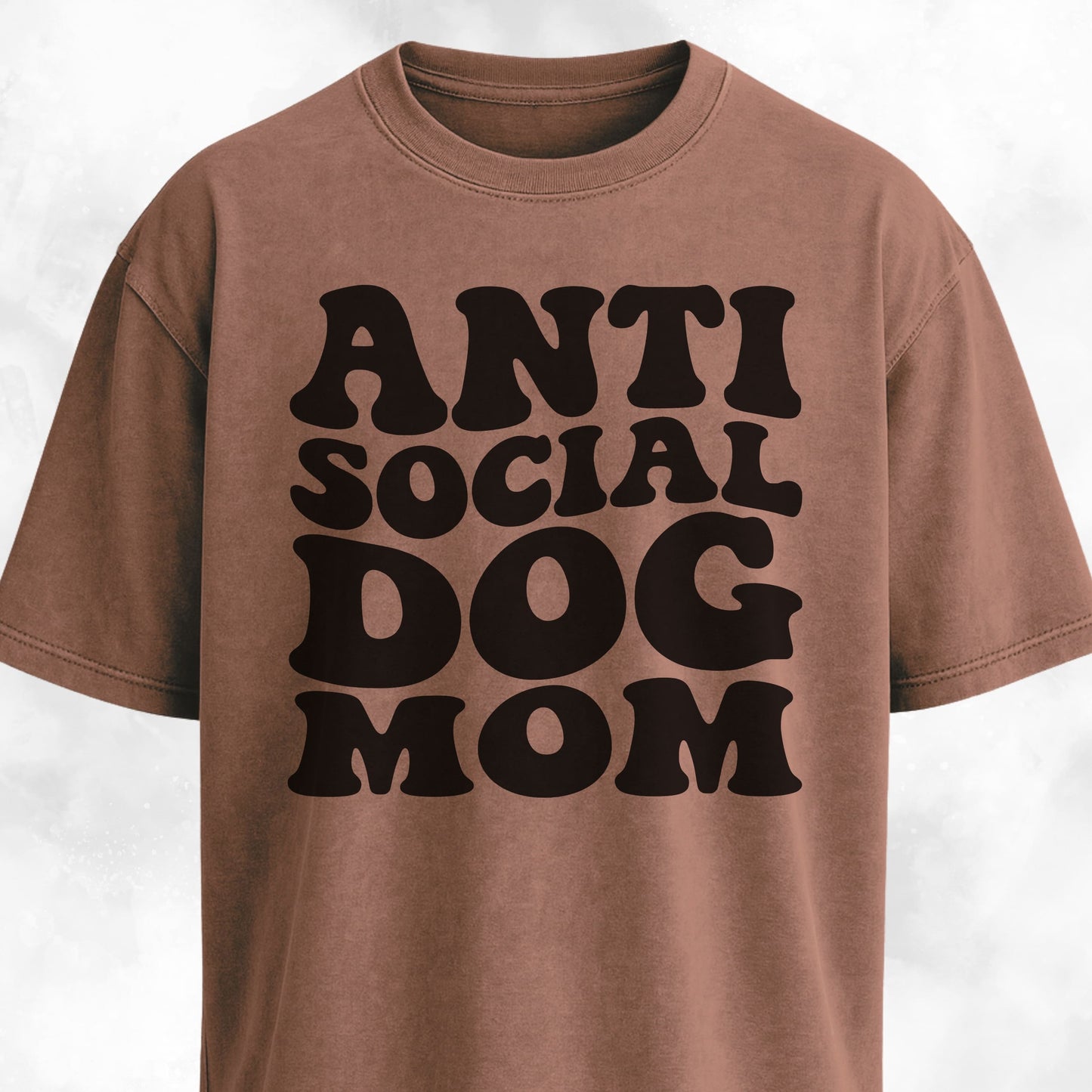 Anti Social Dog Mom T-Shirt