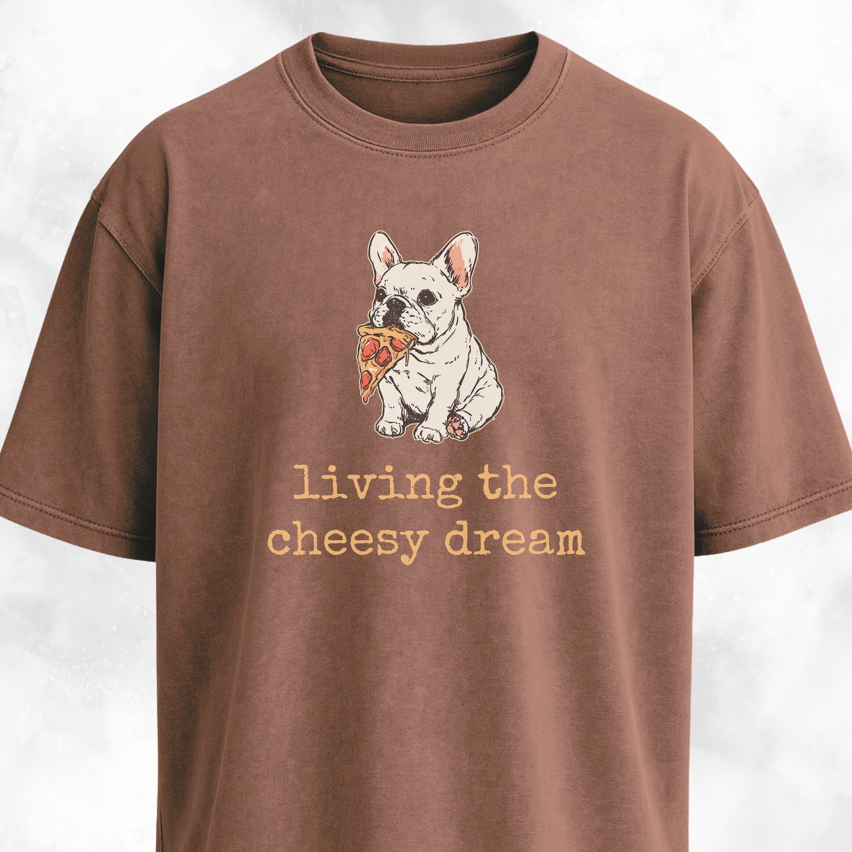 Living The Cheesy Dream Pizza Frenchie T-Shirt