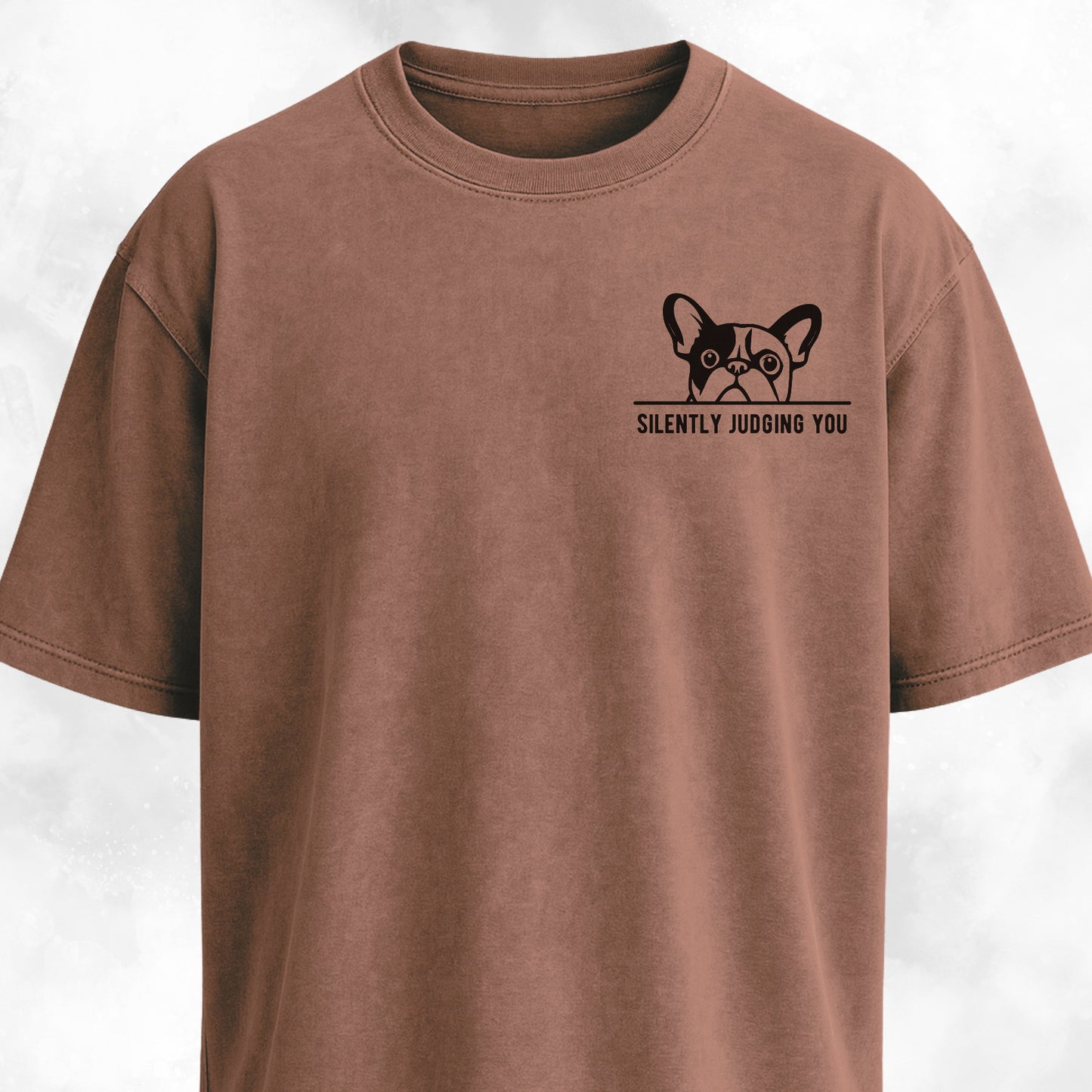 Silently Judging You French Bulldog T-Shirt