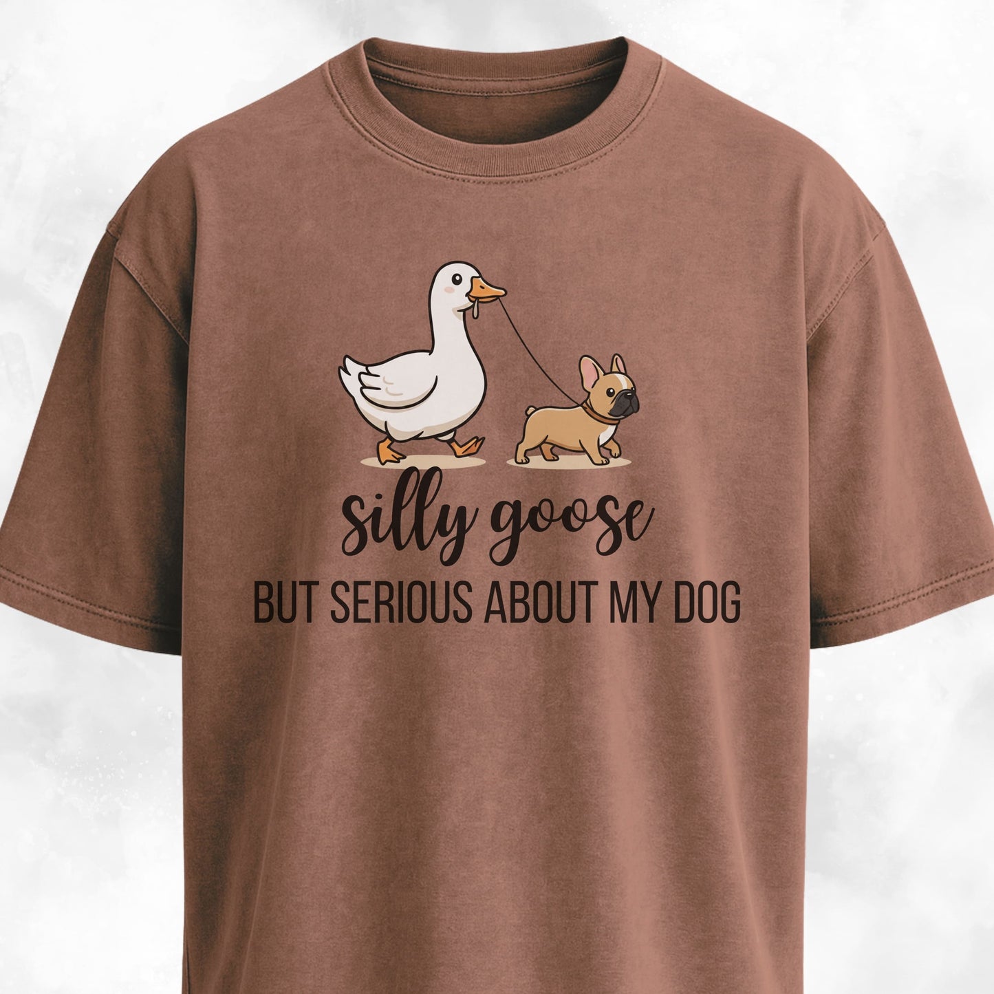 Silly Goose Frenchie T-Shirt