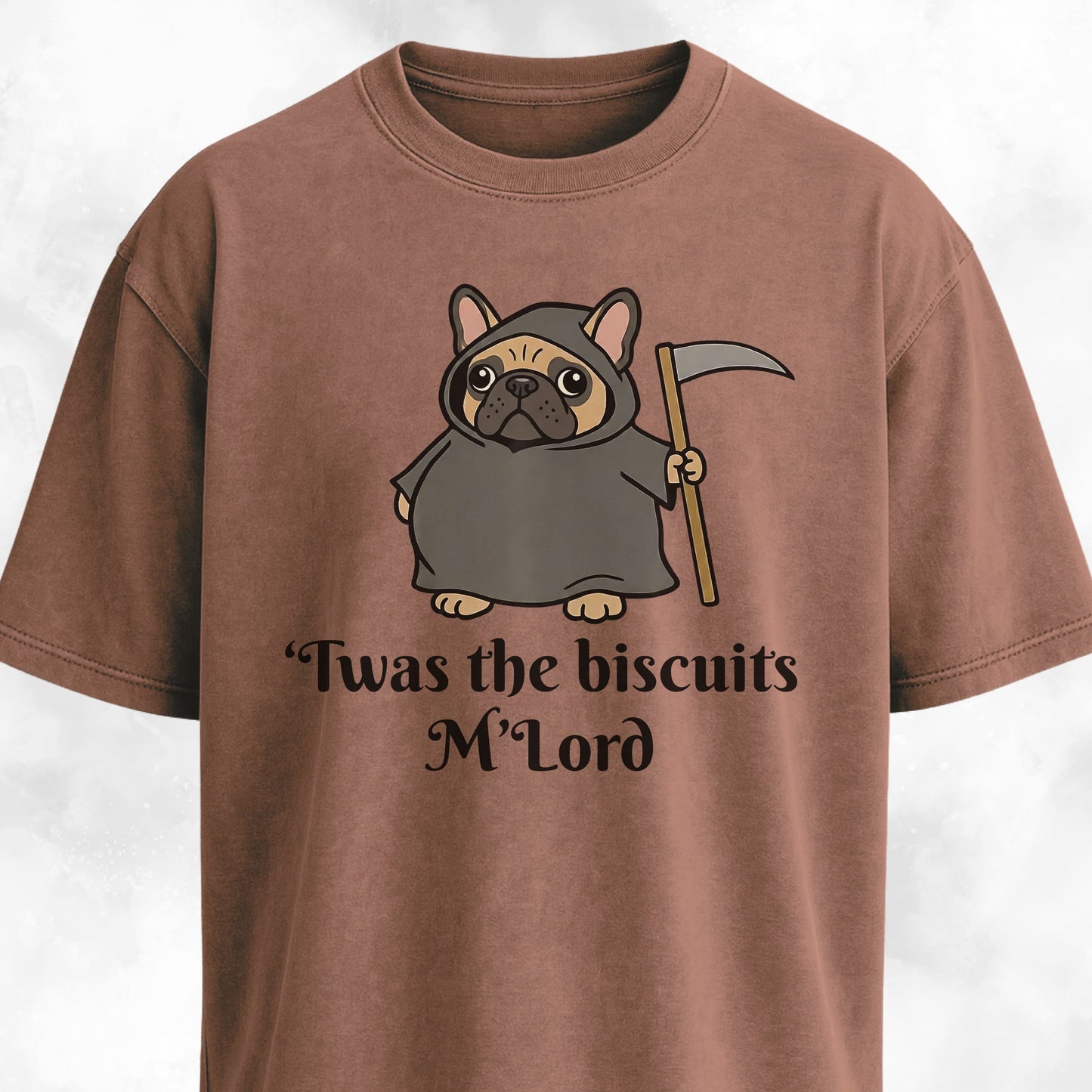 Twas The Biscuits M'Lord French Bulldog T-Shirt