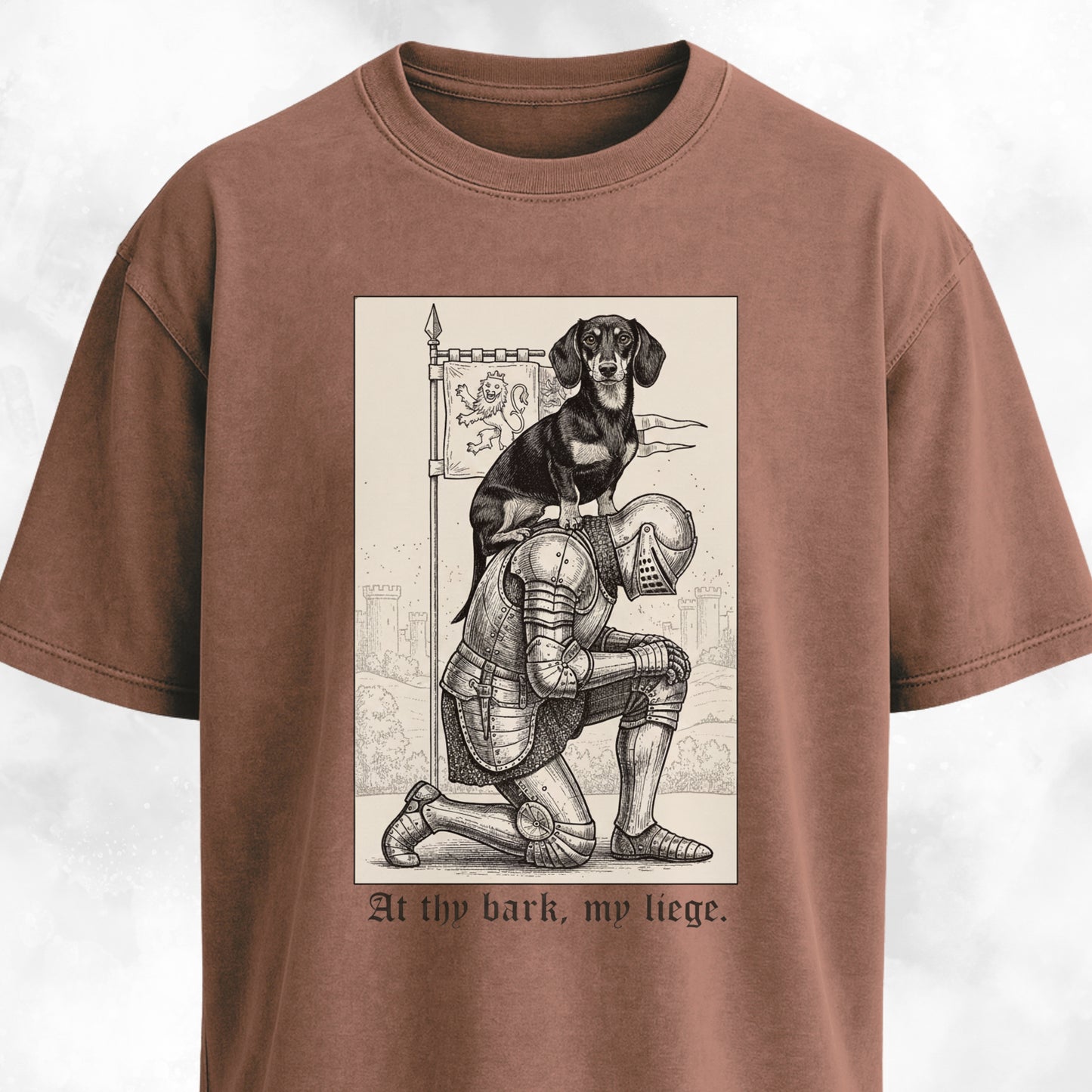 At Thy Bark My Liege Medieval Dachshund T-Shirt