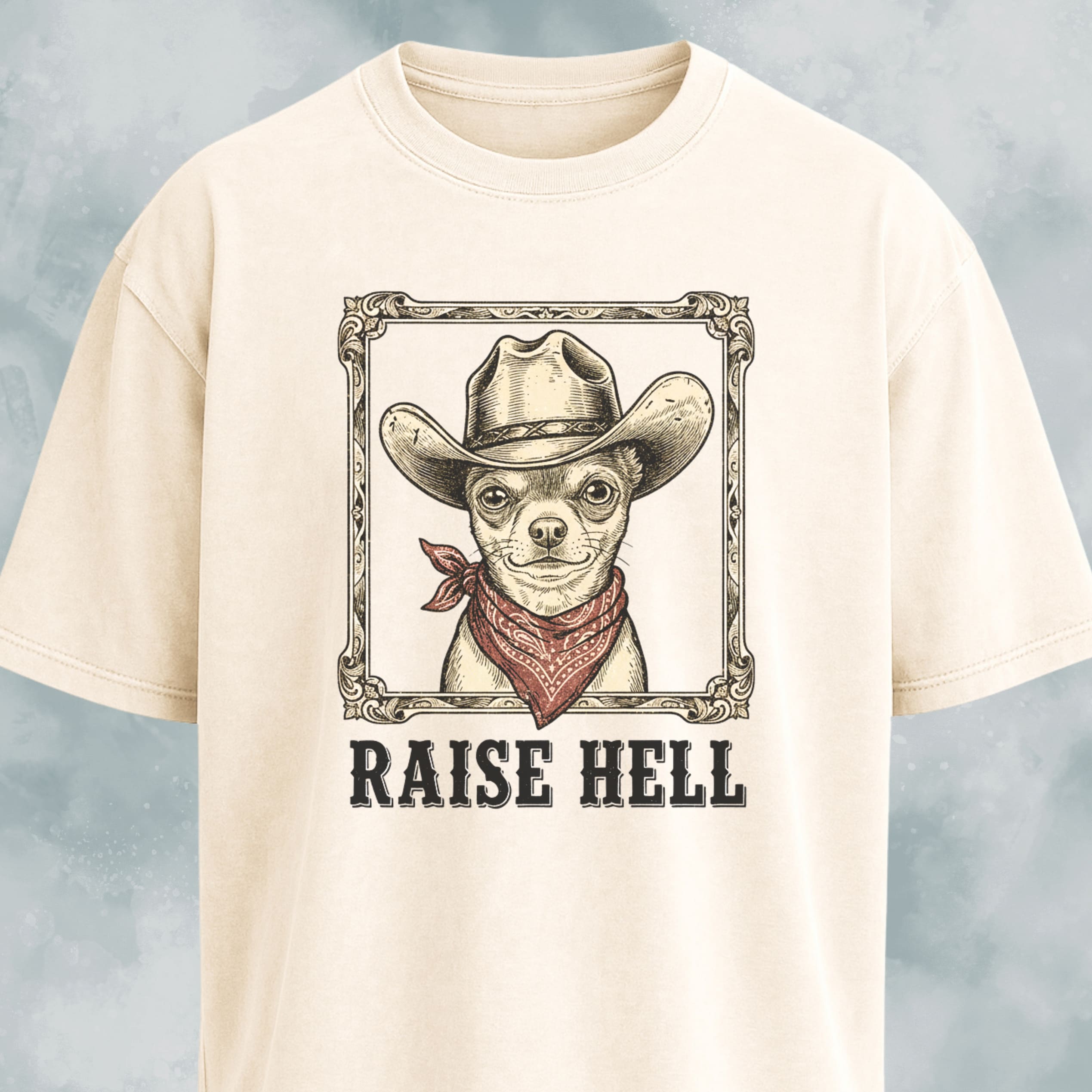 Raise Hell Cowboy Chihuahua T-Shirt