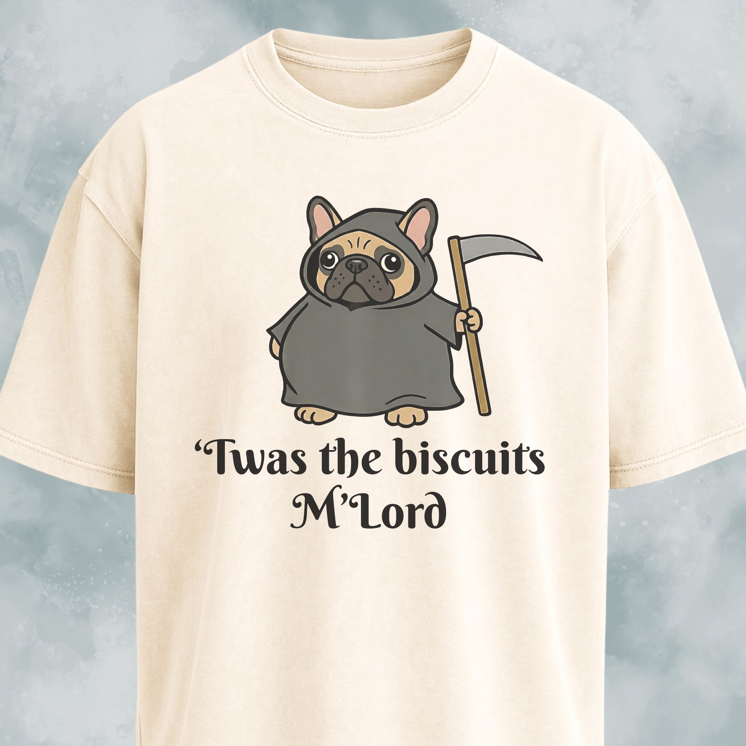 Twas The Biscuits M'Lord French Bulldog T-Shirt