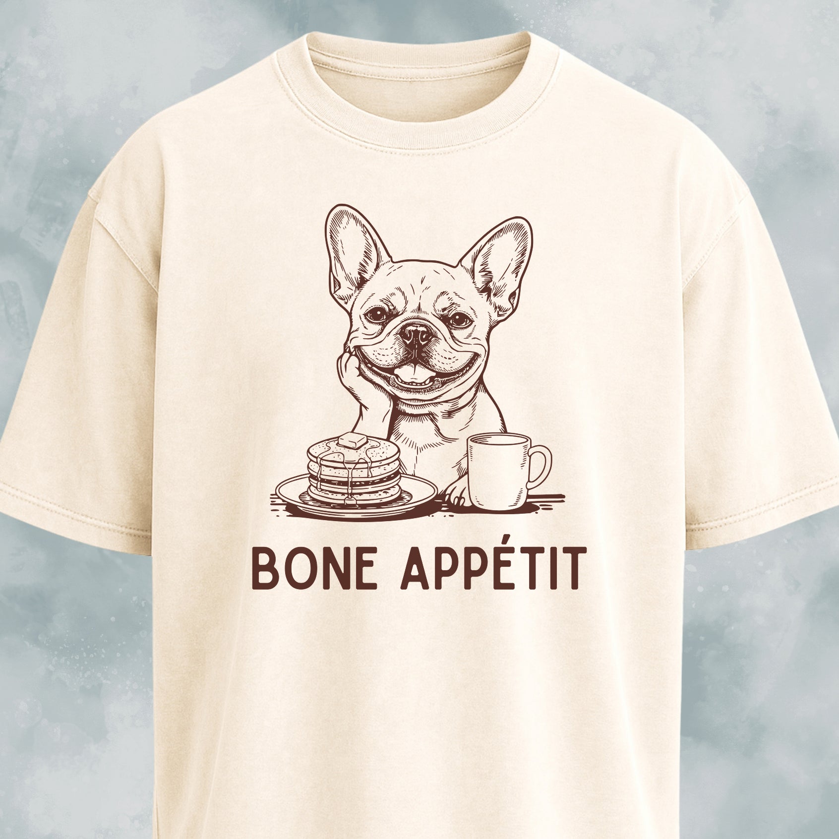 Bone Appetit Frenchie Breakfast T-Shirt