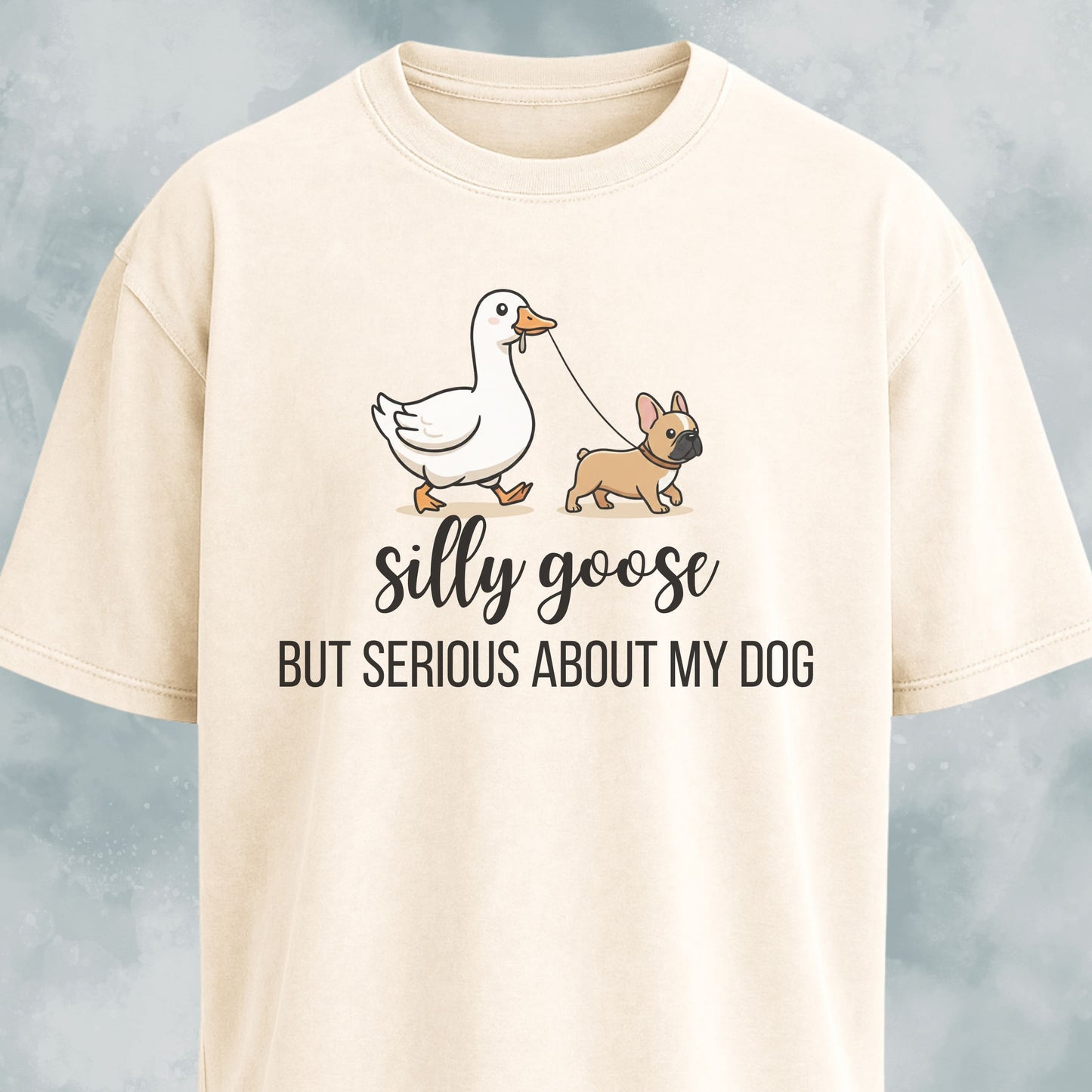 Silly Goose Frenchie T-Shirt