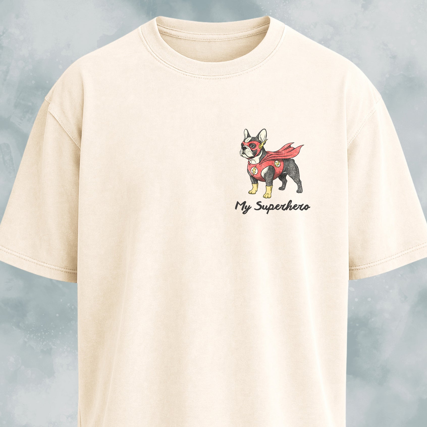 My Superhero Frenchie Edition T-Shirt