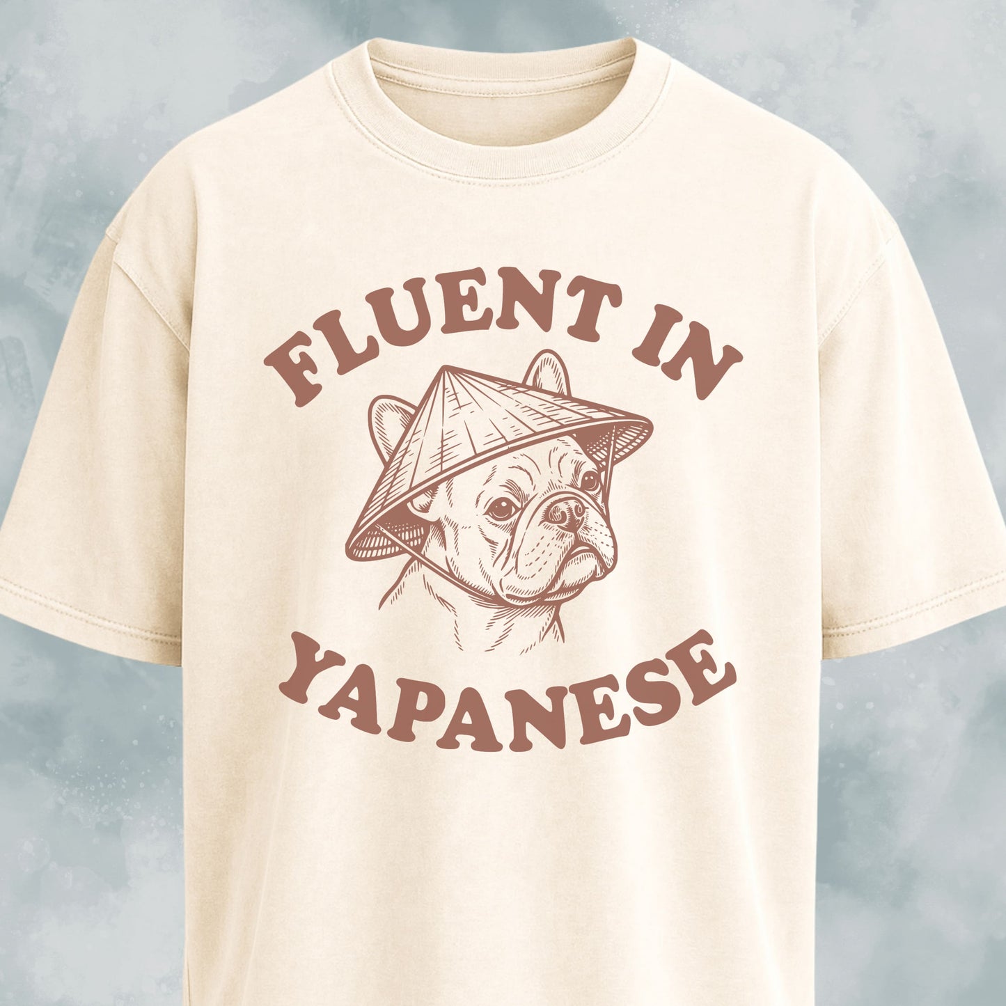 Fluent In Yapanese Frenchie T-Shirt
