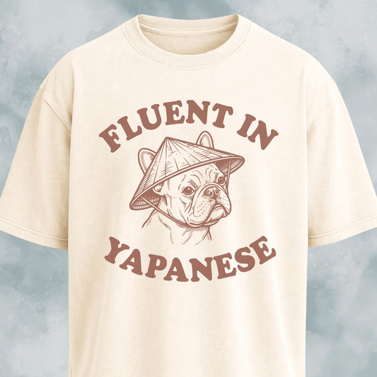 Fluent In Yapanese Frenchie T-Shirt