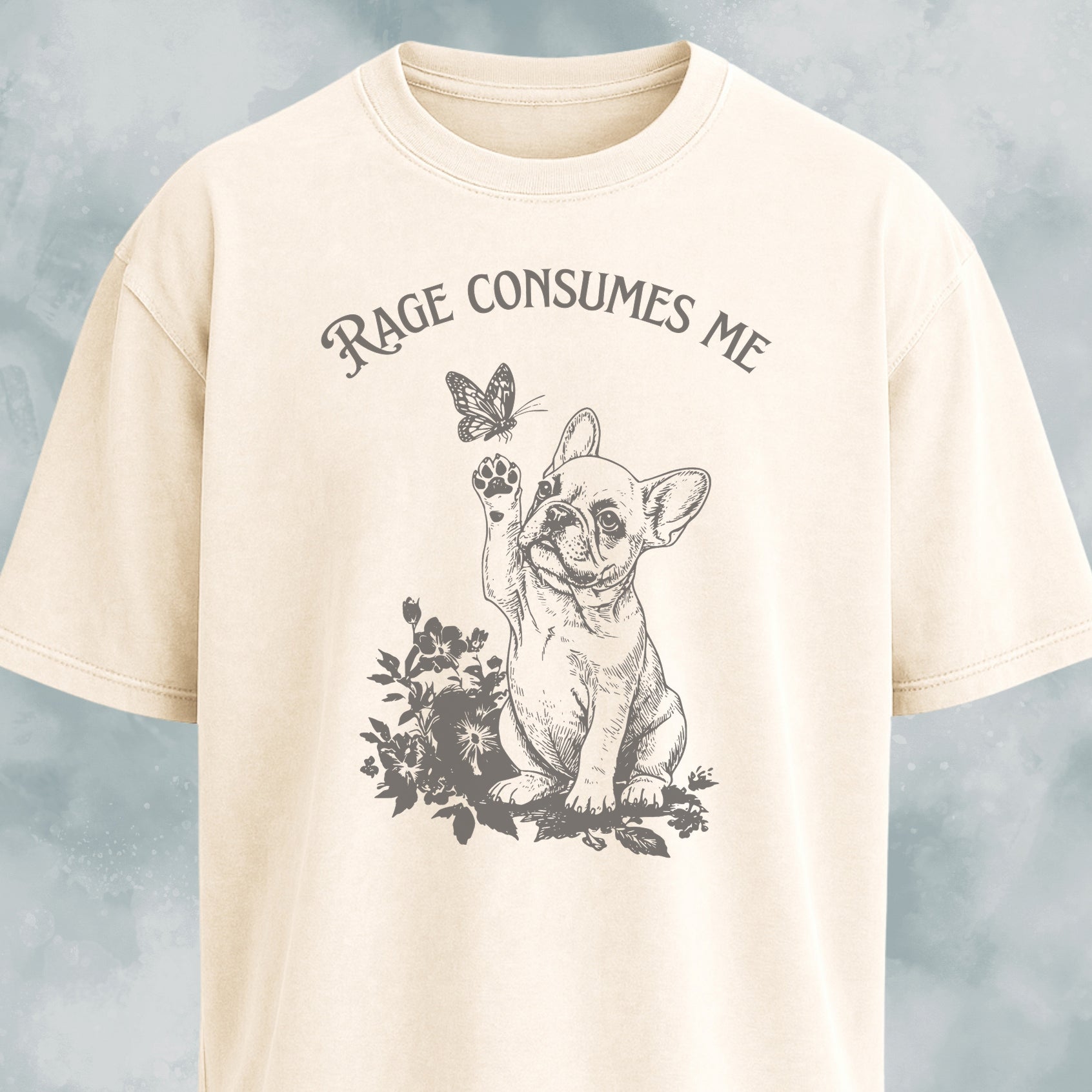 Rage Consumes Me Romantic Frenchie T-Shirt