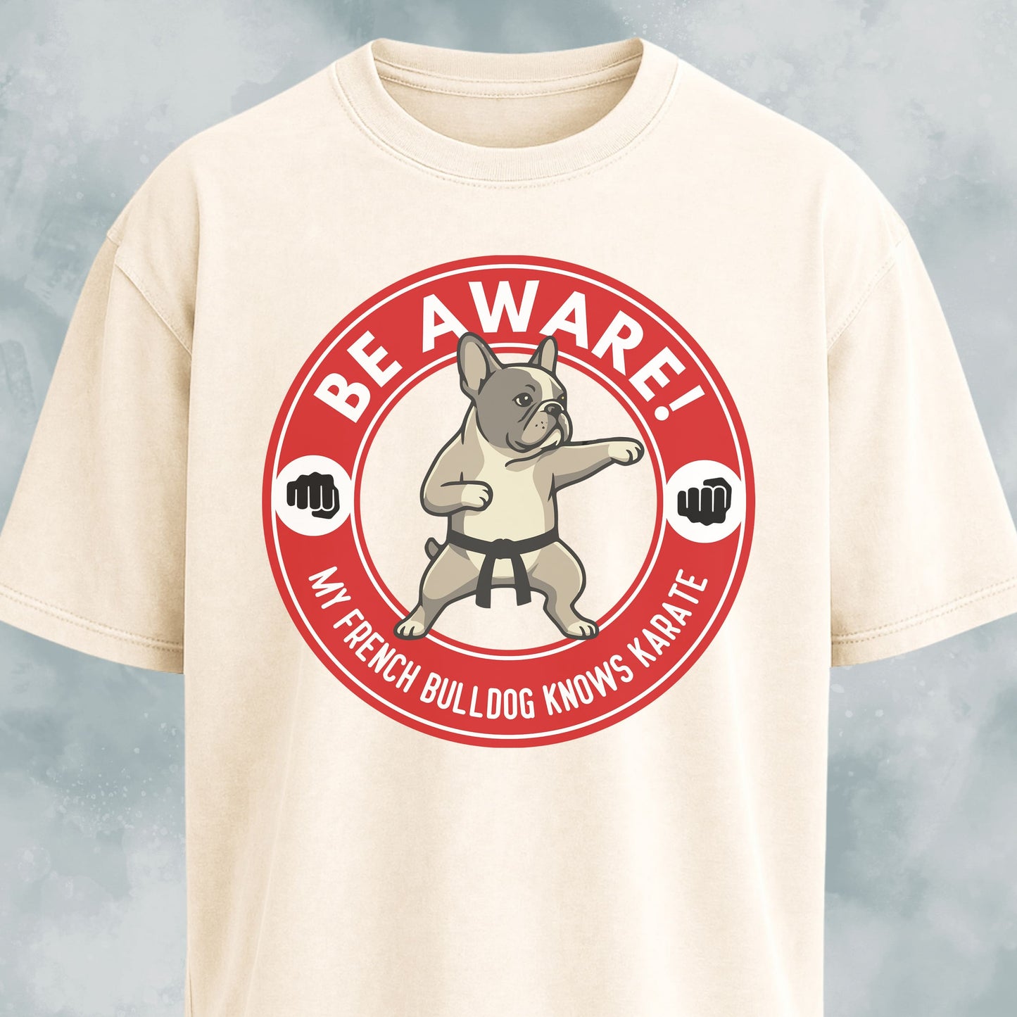 My French Bulldog Knows Karate T-Shirt