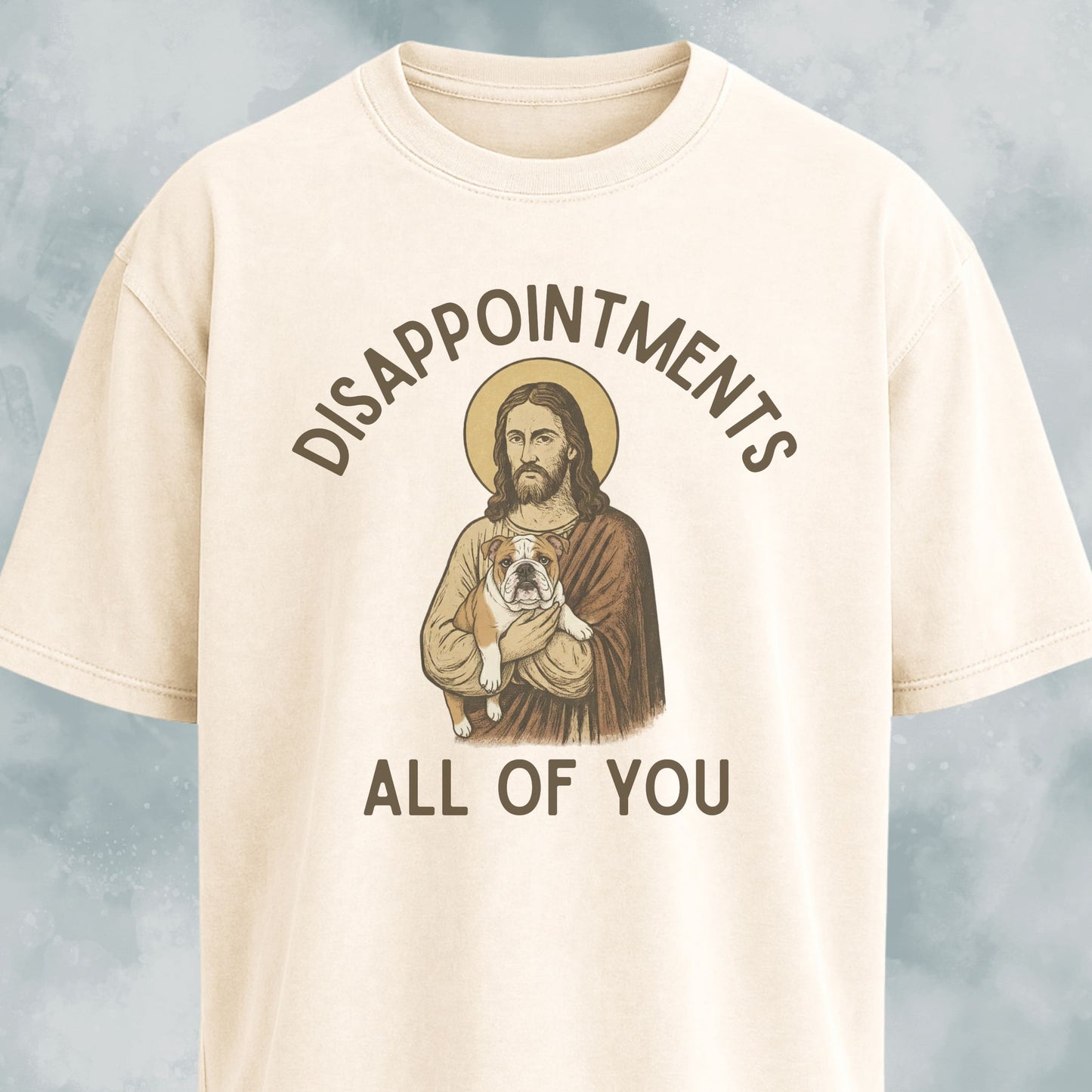 Disappointed Jesus English Bulldog Edition T-Shirt
