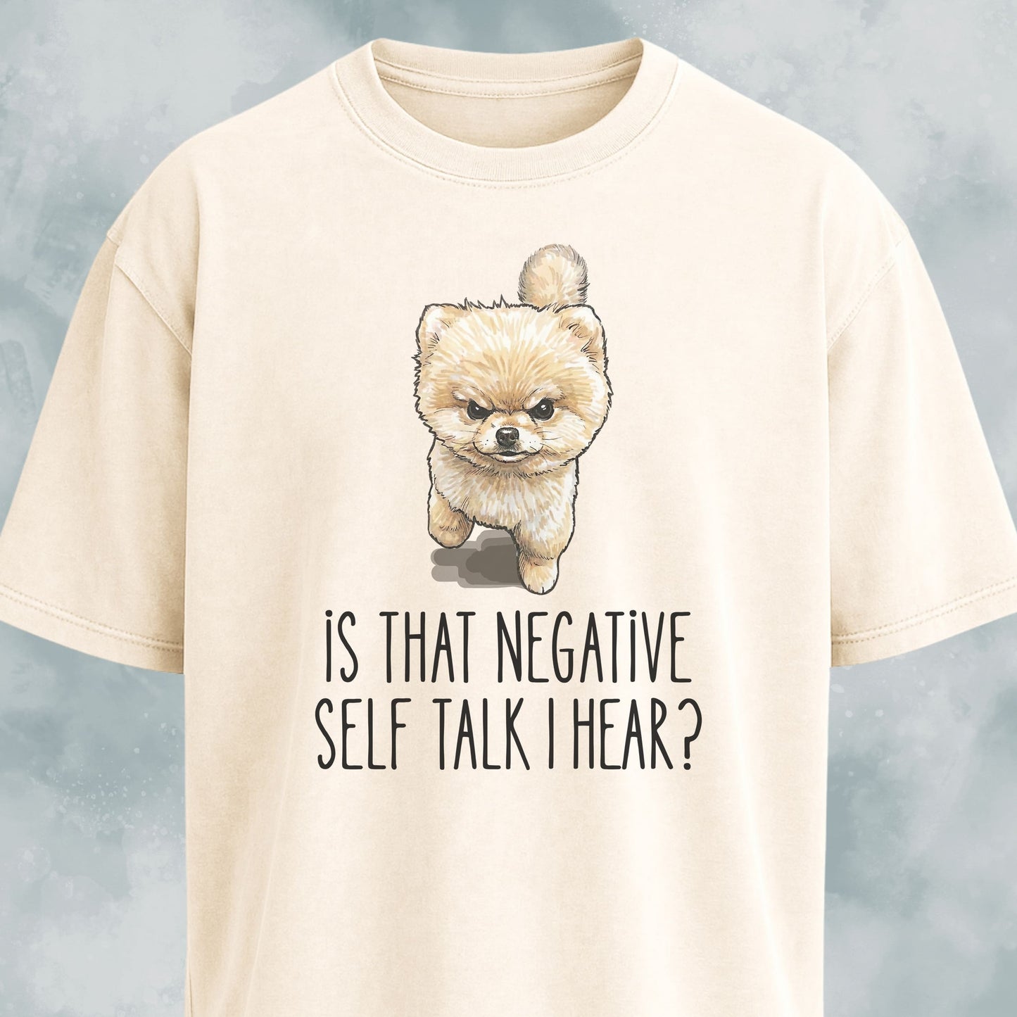 Motivational Pomeranian T-Shirt