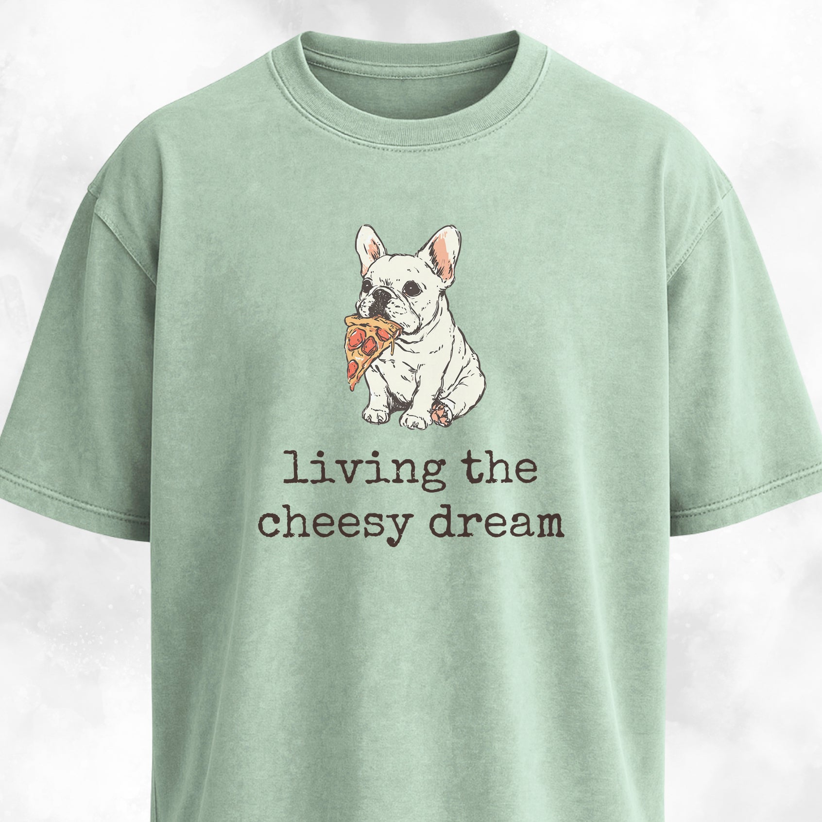 Living The Cheesy Dream Pizza Frenchie T-Shirt