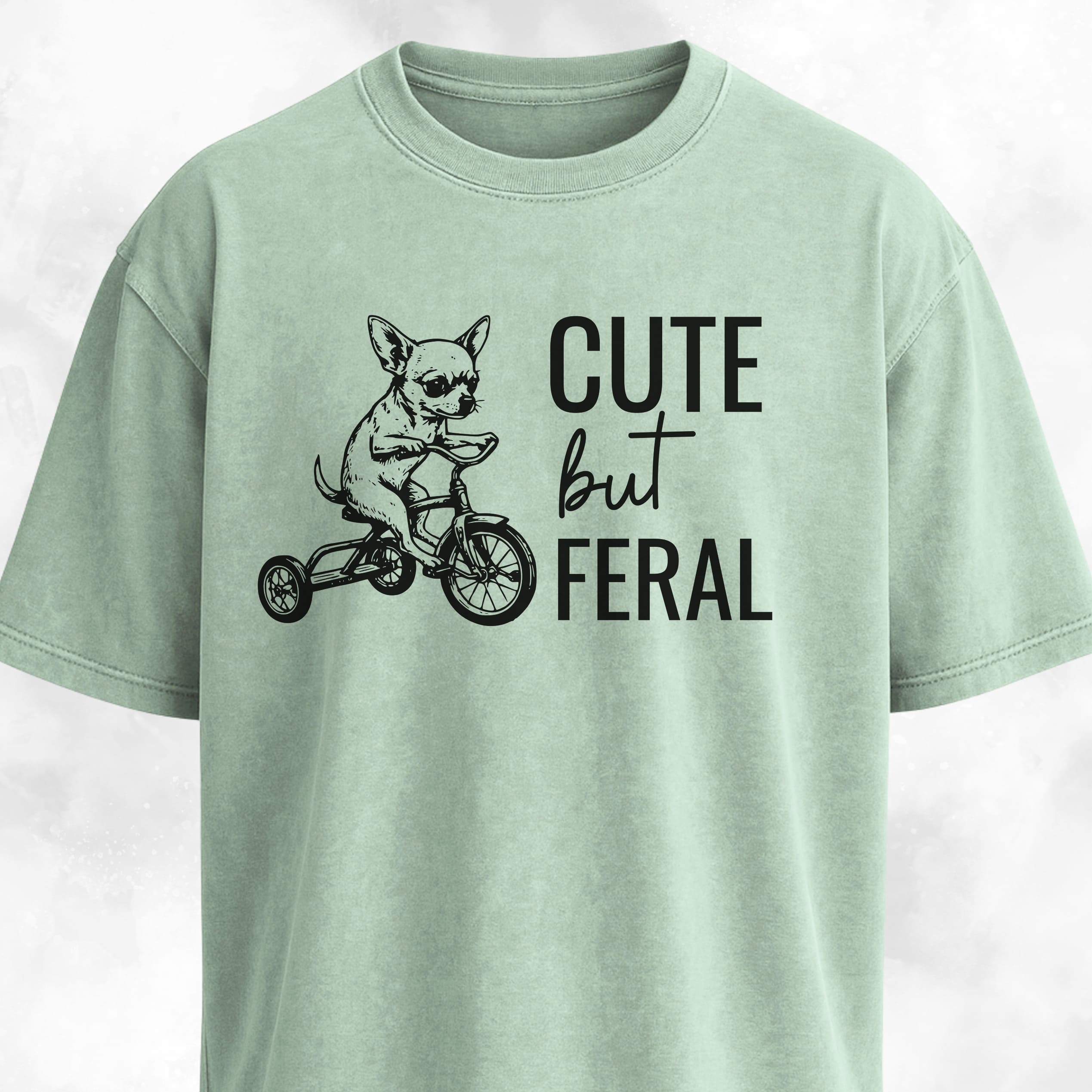 Cute But Feral Chihuahua T-Shirt