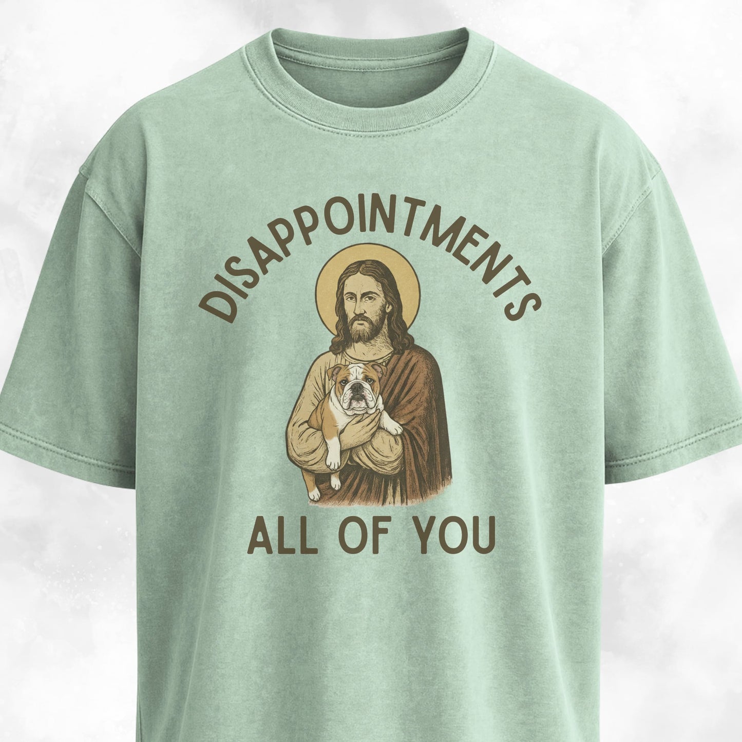 Disappointed Jesus English Bulldog Edition T-Shirt