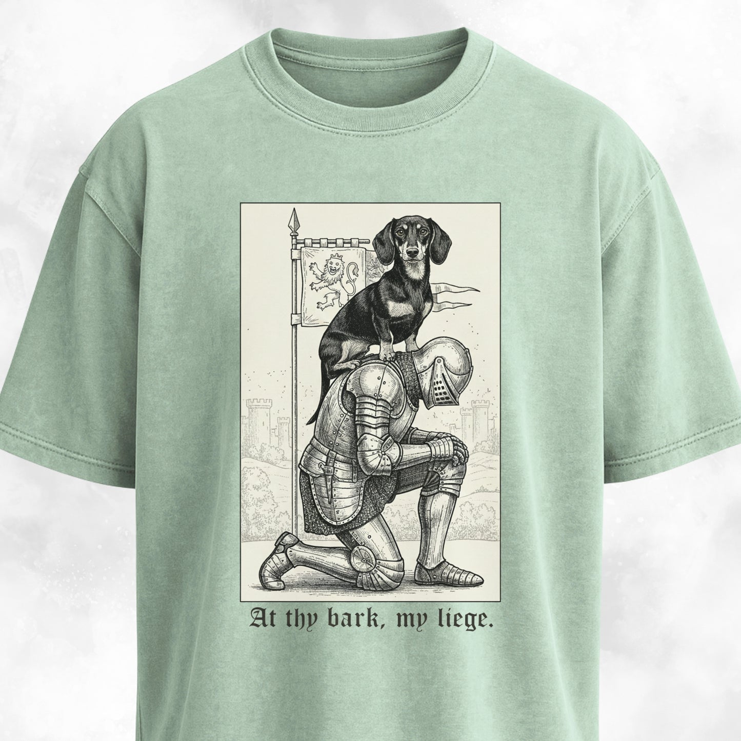 At Thy Bark My Liege Medieval Dachshund T-Shirt